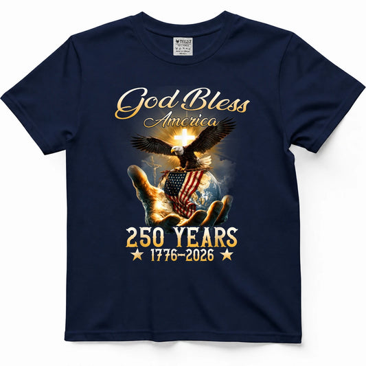 God Bless America 250 Years 1776 2026 Christian 4th of July T-Shirt