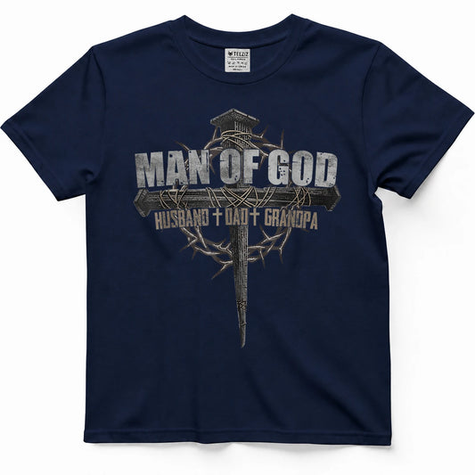 Man of God Husband Dad Grandpa Cross Christian T-Shirt