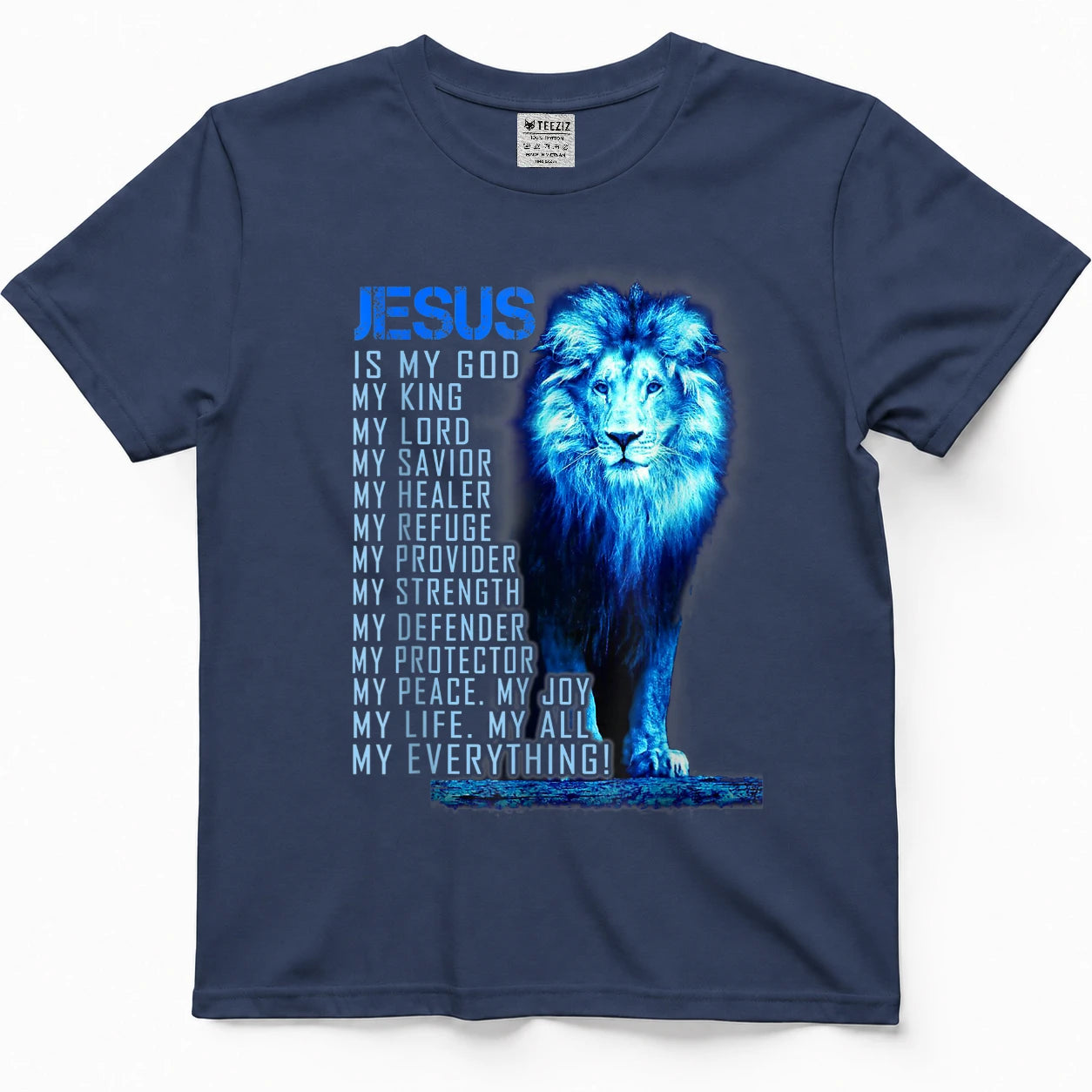 Jesus is My God Lion Faith Christian Believer Scripture T-Shirt