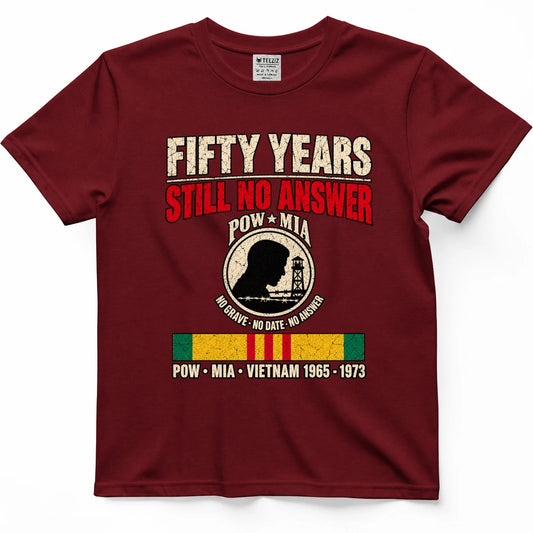 Fifty Years Still No Answer POW MIA Shirt