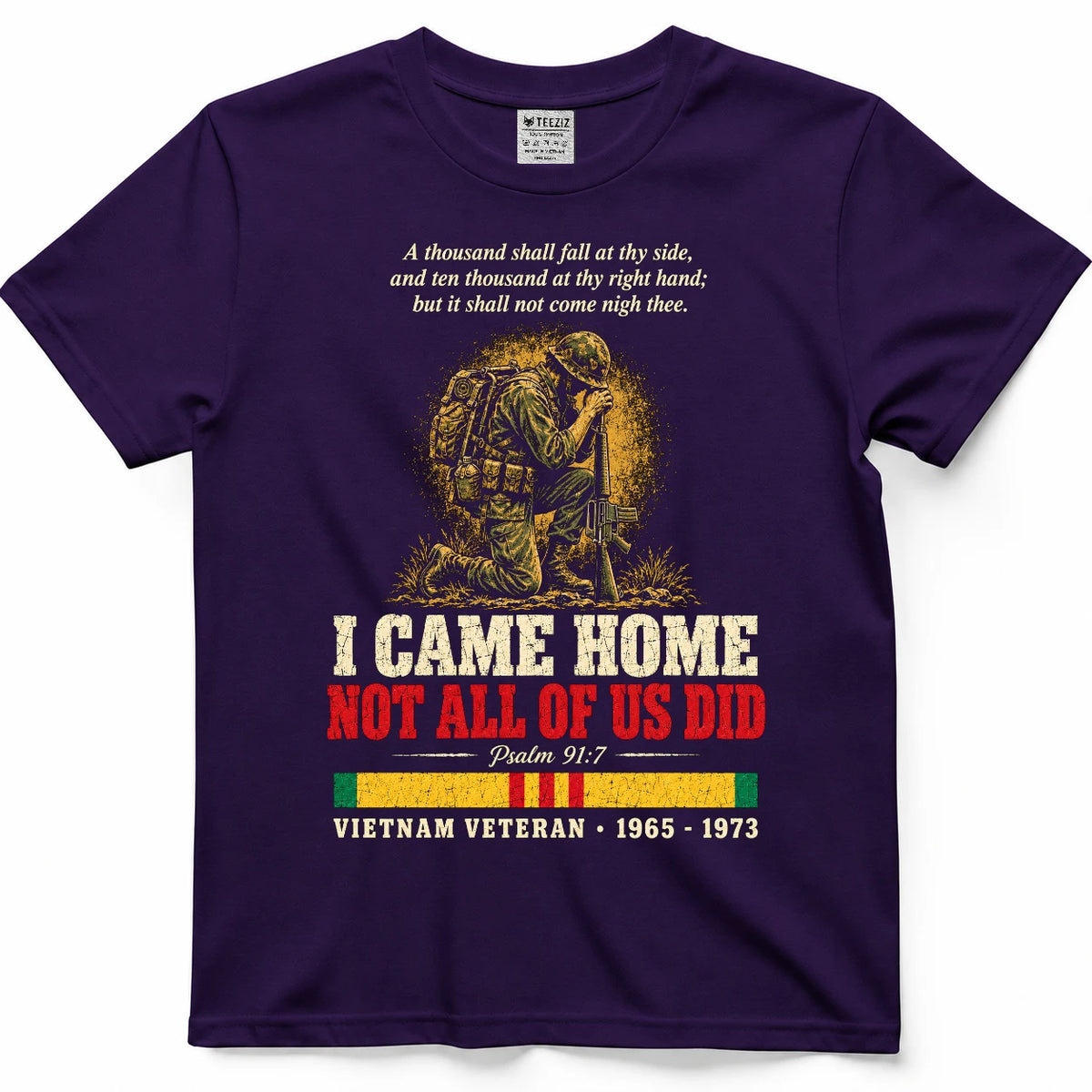 I Came Home Not All Of Us Did Psalm 91:7 Shirt