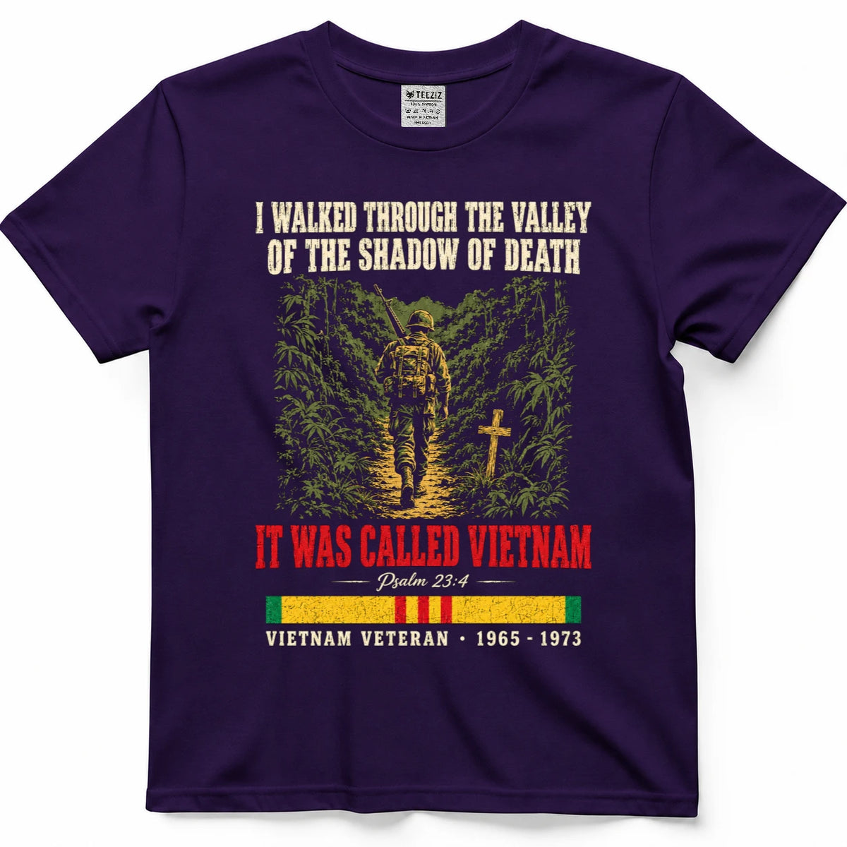 I Walked Through The Valley Of The Shadow Of Death It Was Called Vietnam Shirt