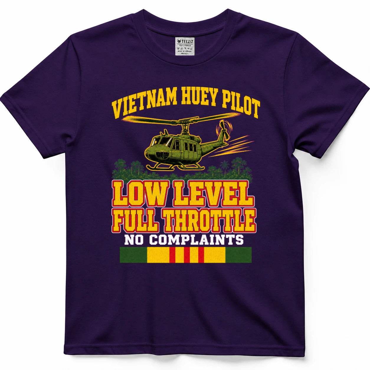 Vietnam Huey Pilot Low Level Full Throttle No Complaints T-Shirt