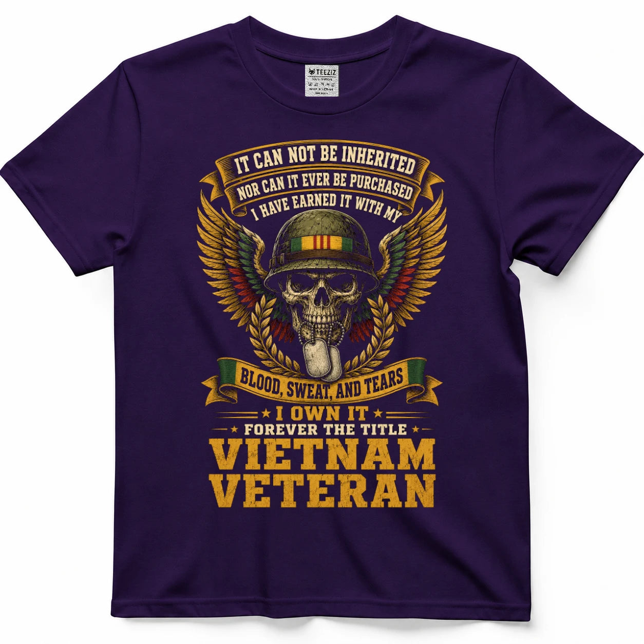 Earned With Blood, Sweat & Tears — Vietnam Veteran Shirt