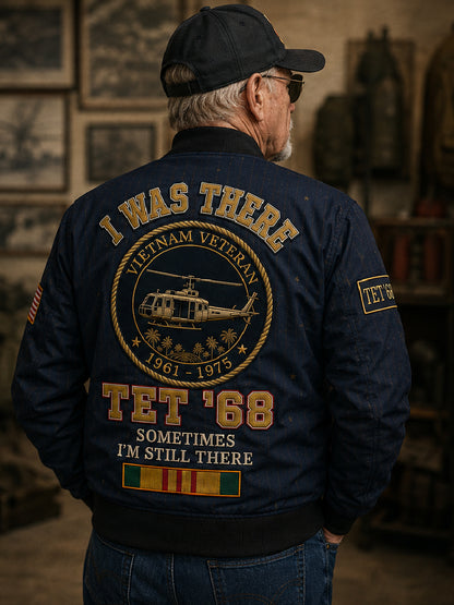 I Was There Tet '68 Sometimes I'm Still There