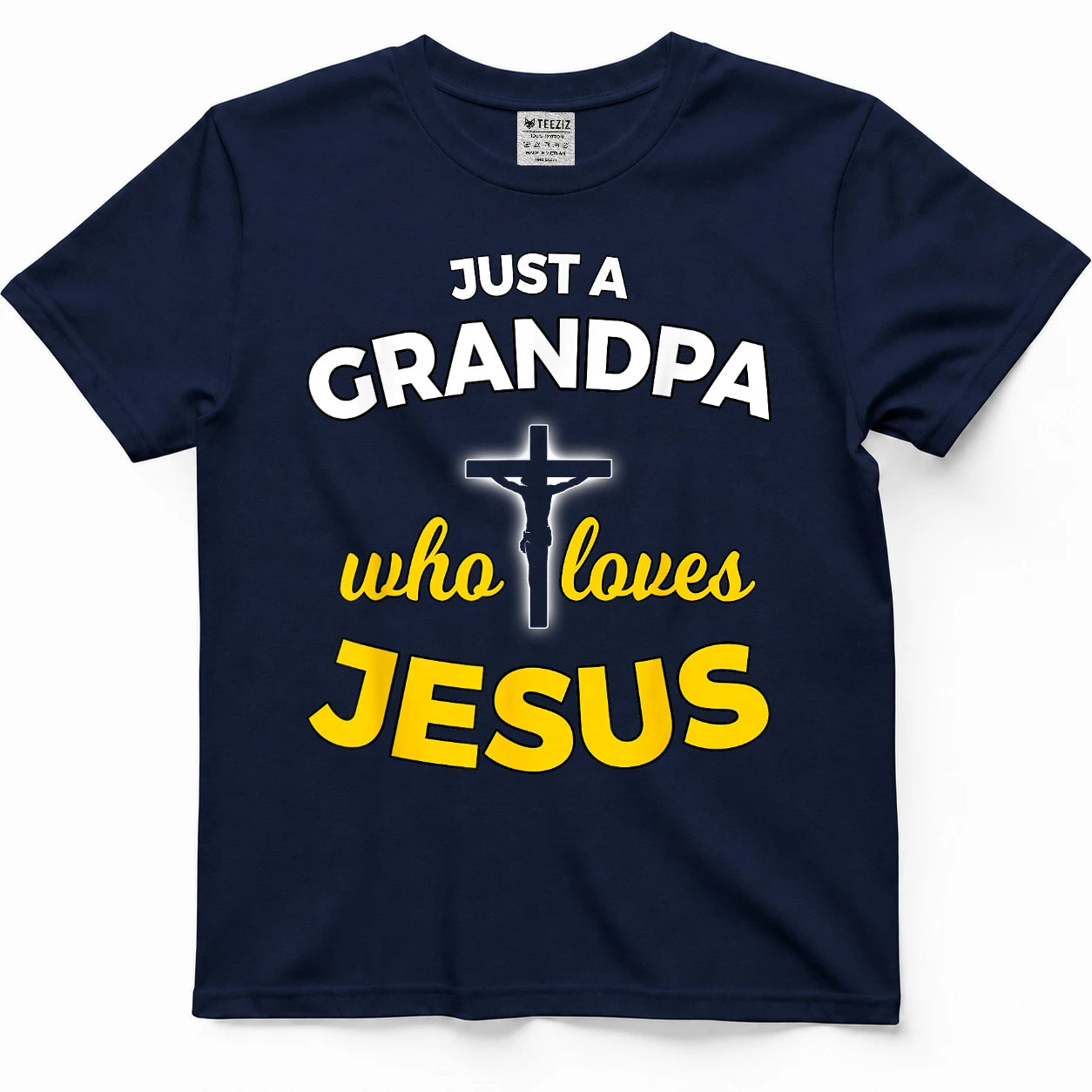 Just a Grandpa Who Loves Jesus Christian Faith T Shirt Gift T-Shirt