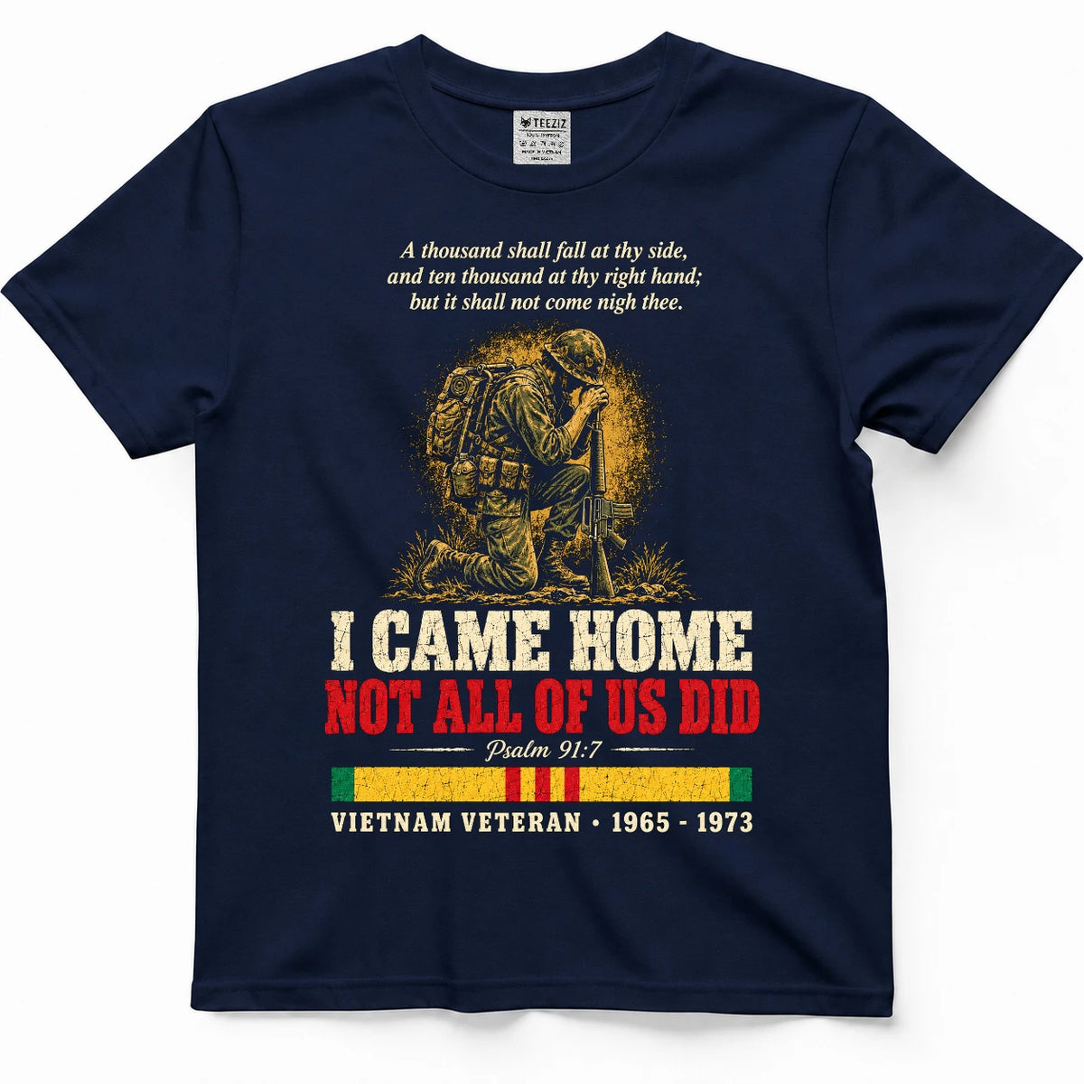 I Came Home Not All Of Us Did Psalm 91:7 Shirt