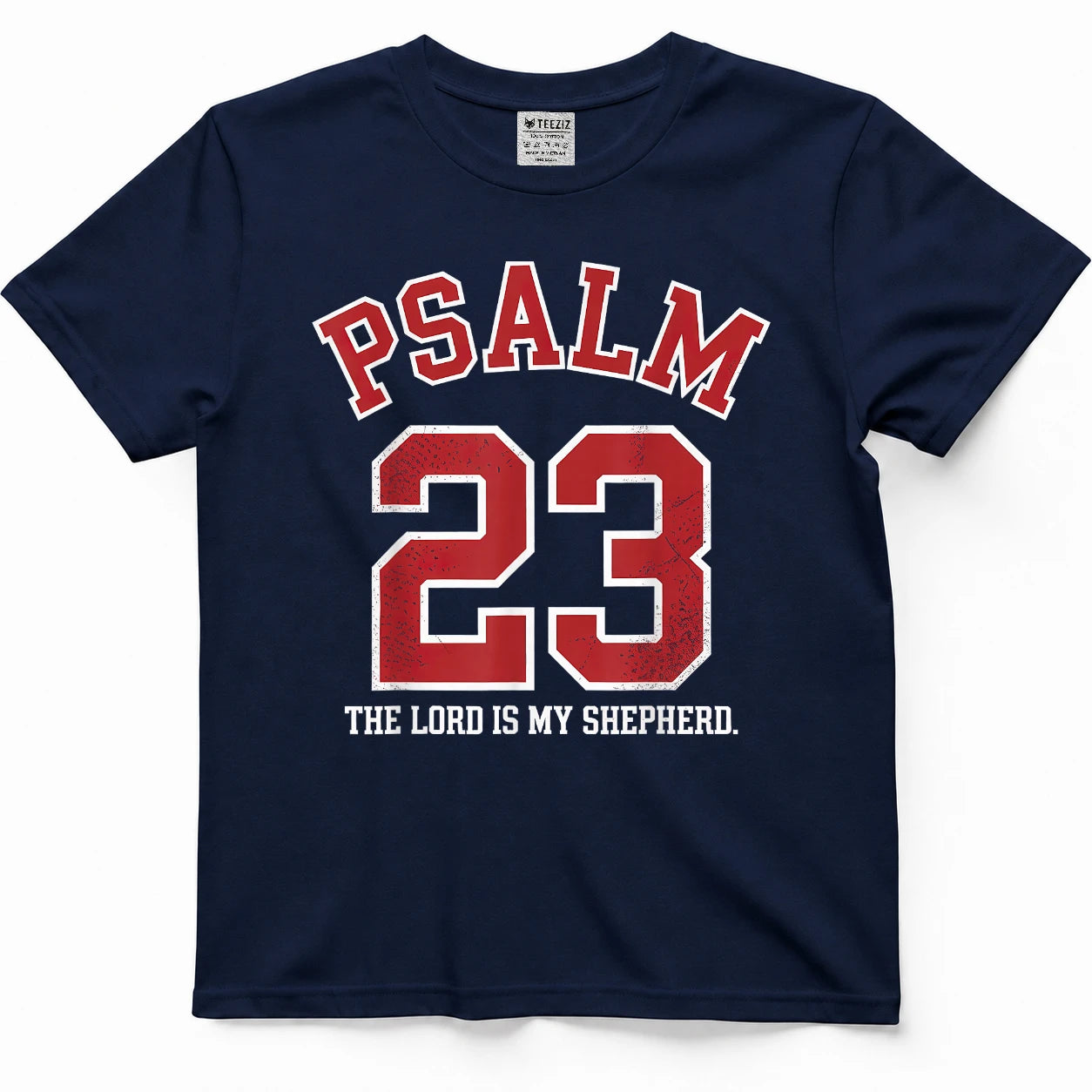 Psalm 23 The Lord is My Shepherd T-Shirt