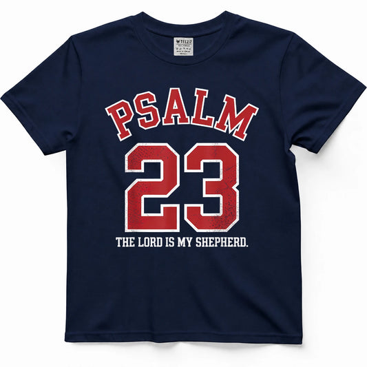Psalm 23 The Lord is My Shepherd T-Shirt