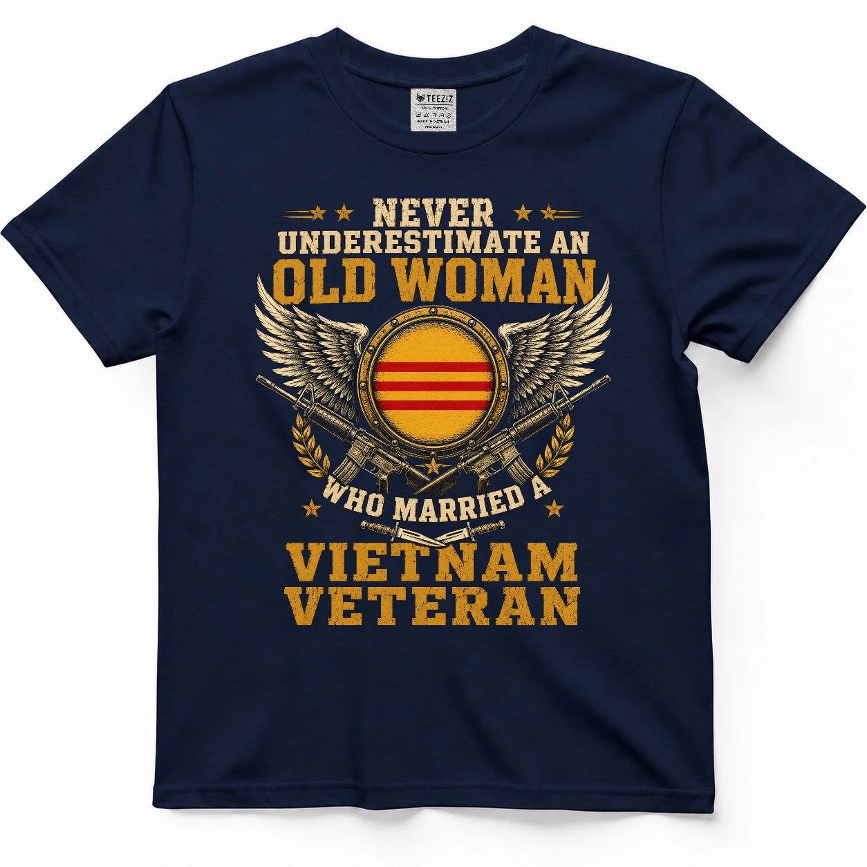 Never Underestimate An Old Woman Who Married A Vietnam Veteran