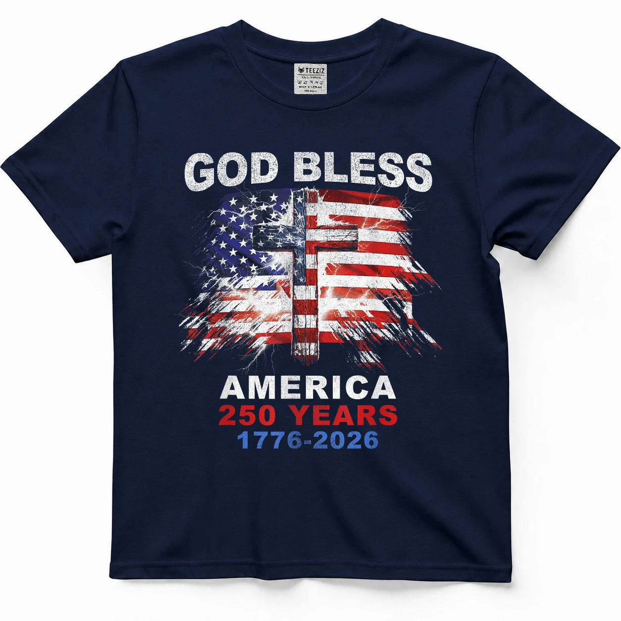 God Bless America 250 Years 1776-2026 Christian Cross Flag T-Shirt