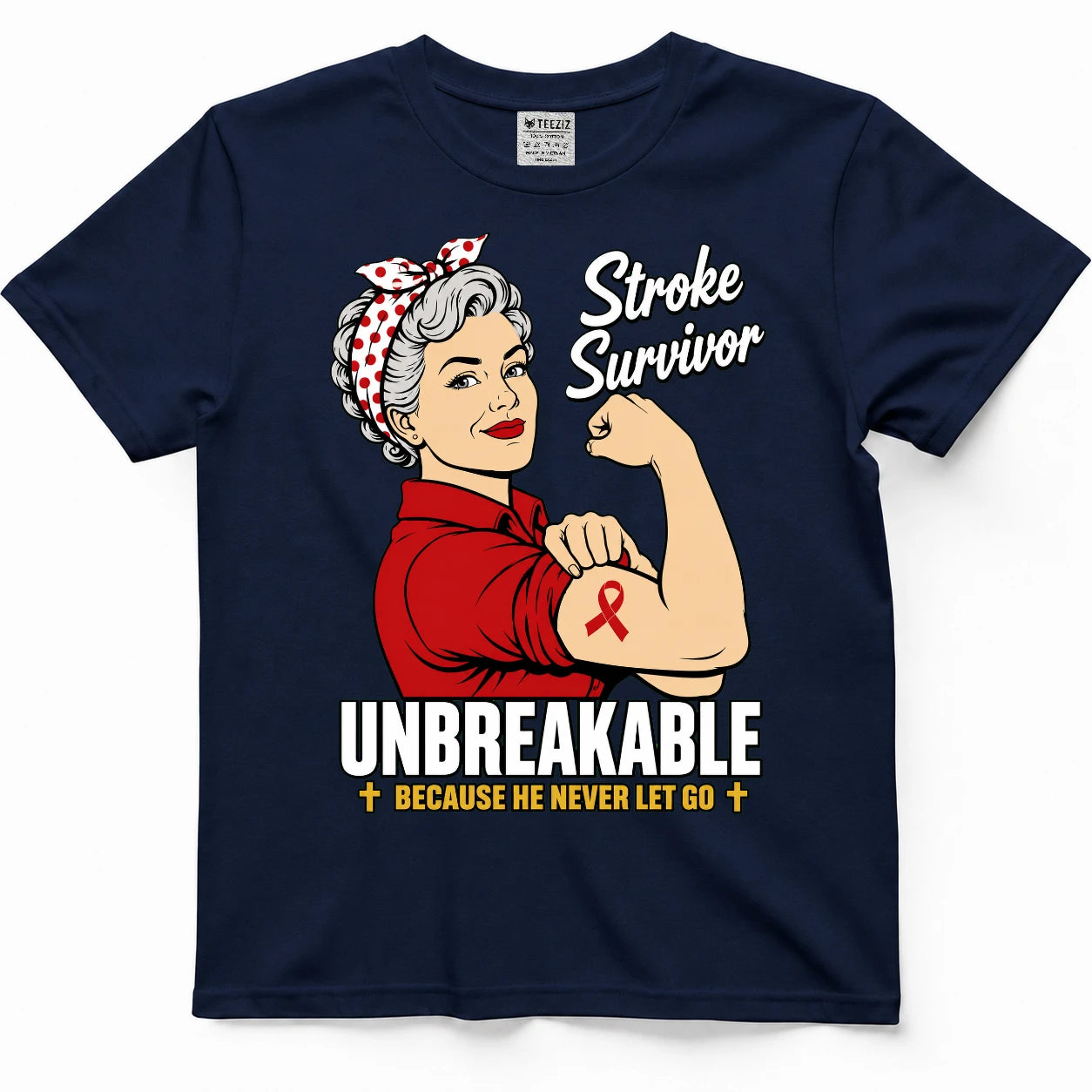 Unbreakable Stroke Survivor, He Never Let Go Tee