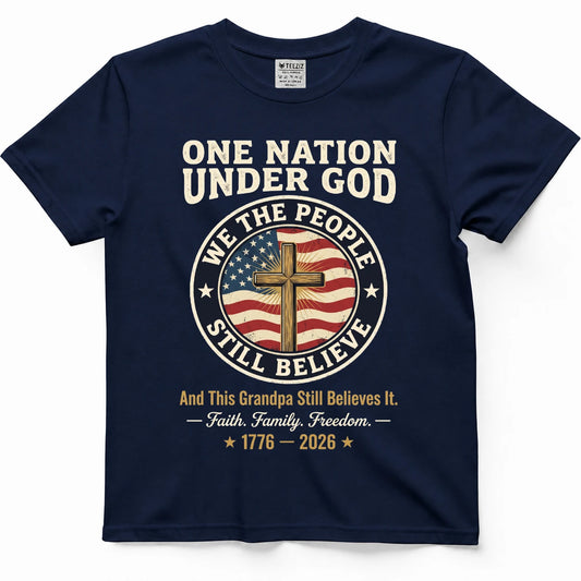 One Nation Under God  We The People Still Believe