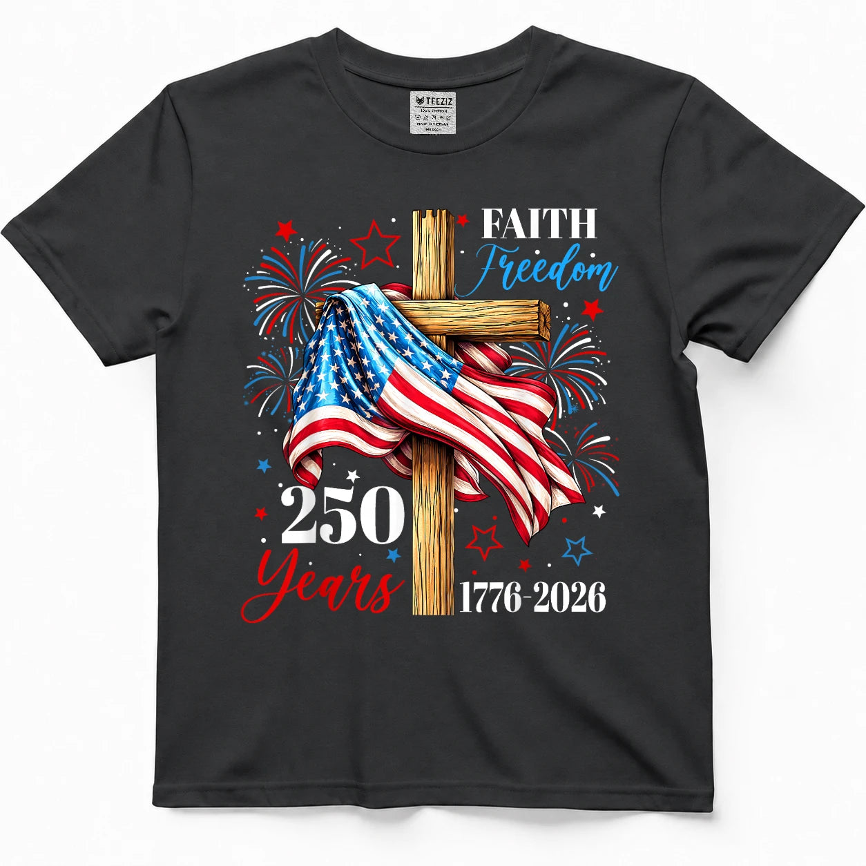 250 Years Faith Freedom Christian USA Flag Cross 1776 2026 T-Shirt