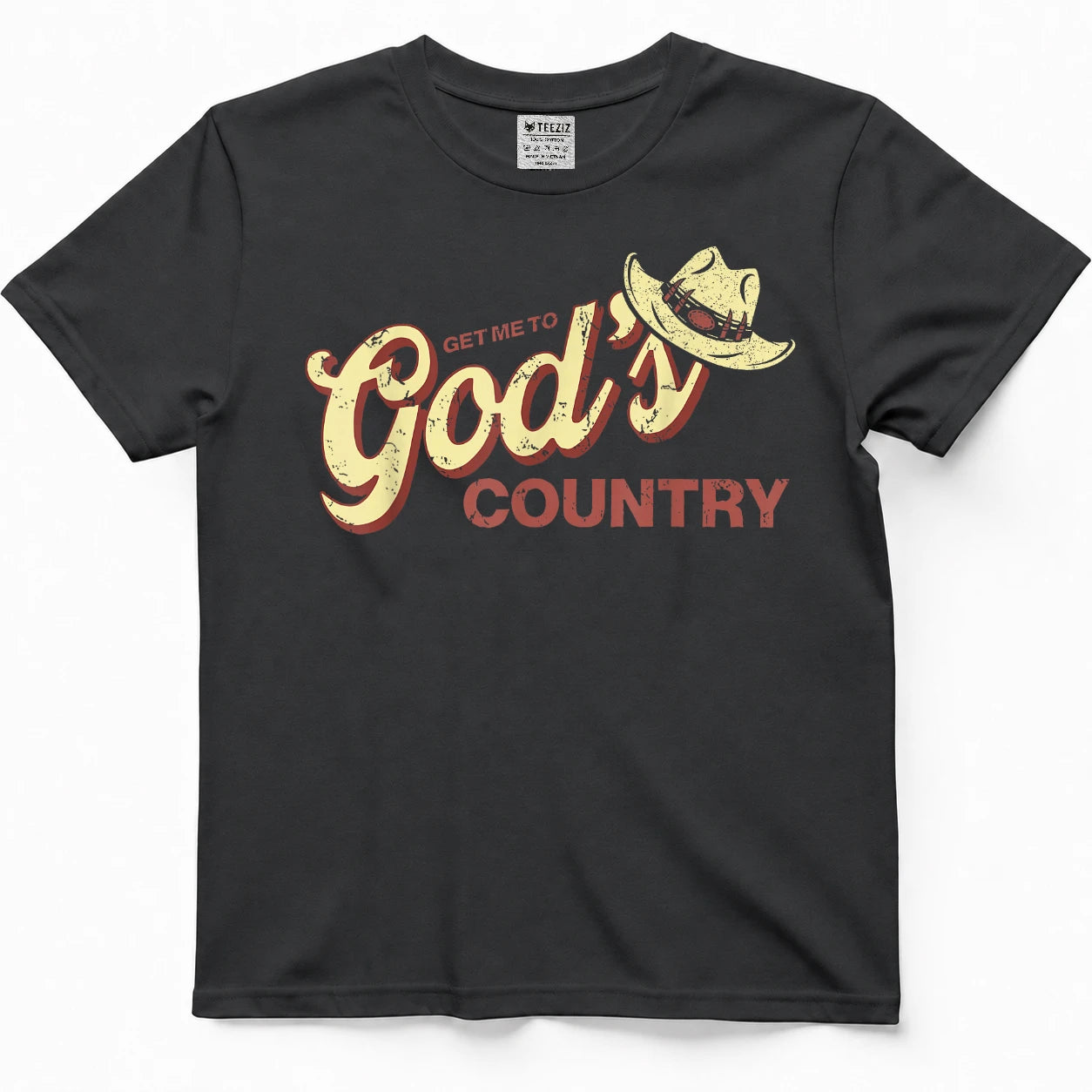 Vintage Get Me to God’s Country Funny Country Hat T-Shirt