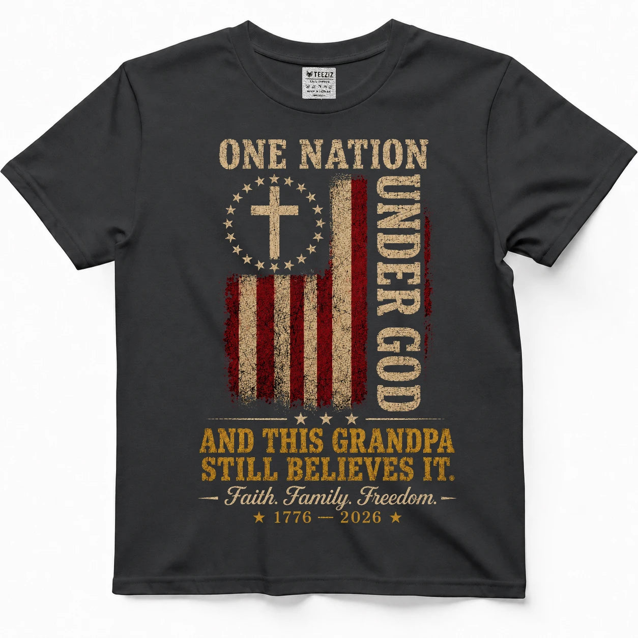 One Nation Under God — And This Grandpa Still Believes It Shirt