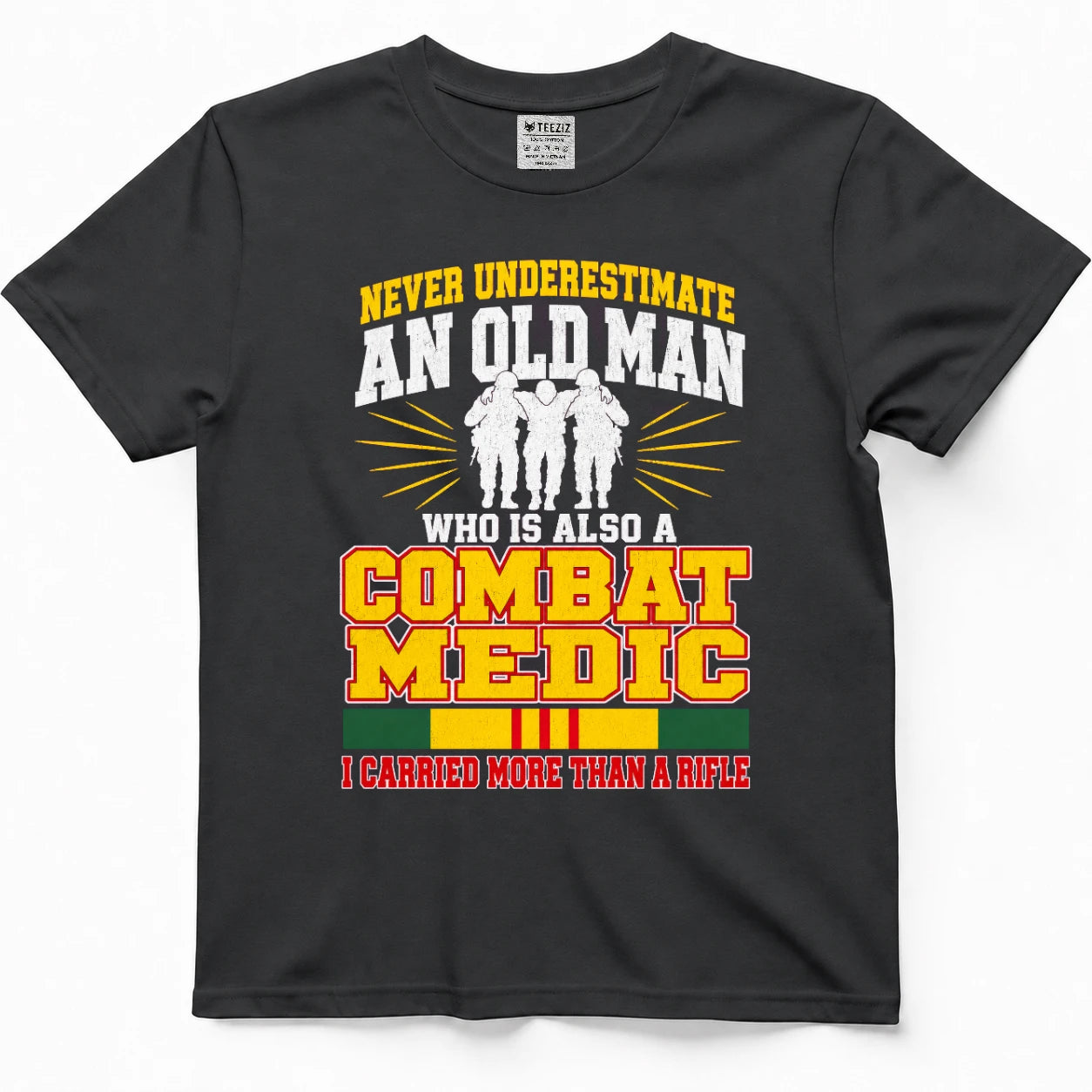 Never Underestimate An Old Man Who Is Also A Combat Medic T-Shirt