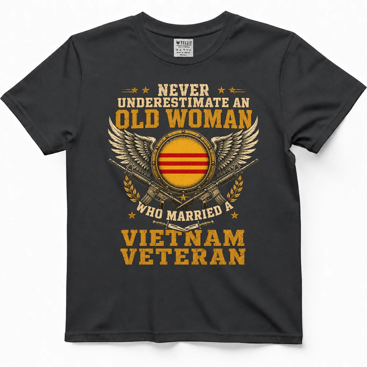 Never Underestimate An Old Woman Who Married A Vietnam Veteran