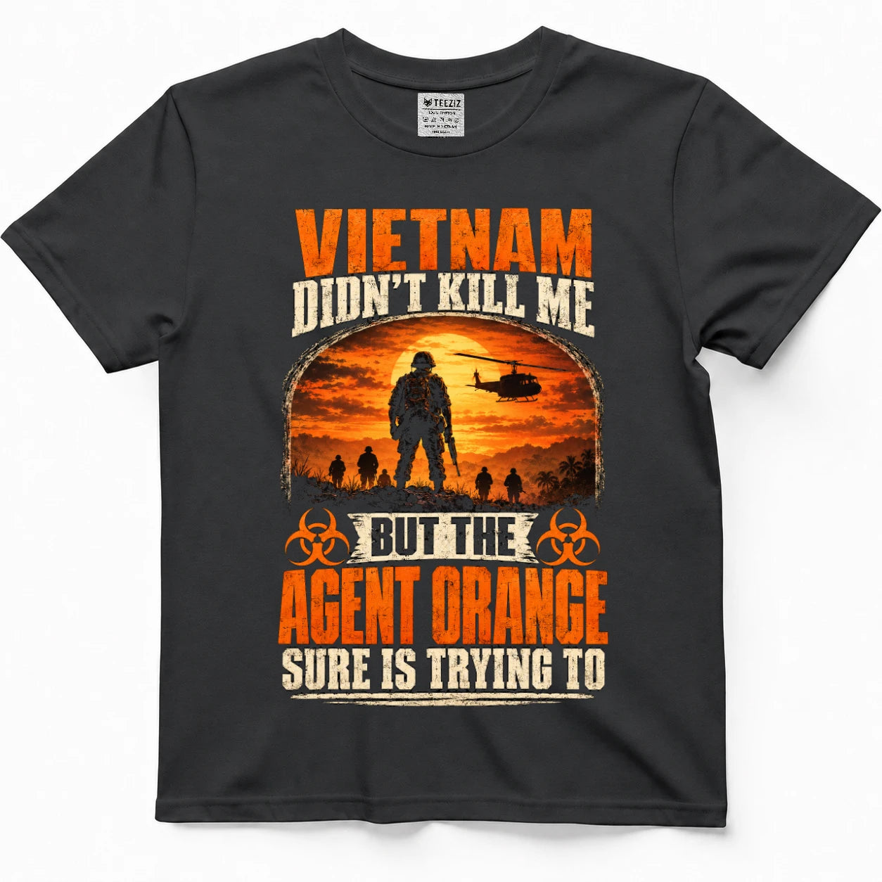Vietnam Didn't Kill Me — Agent Orange Vietnam Veteran Shirt