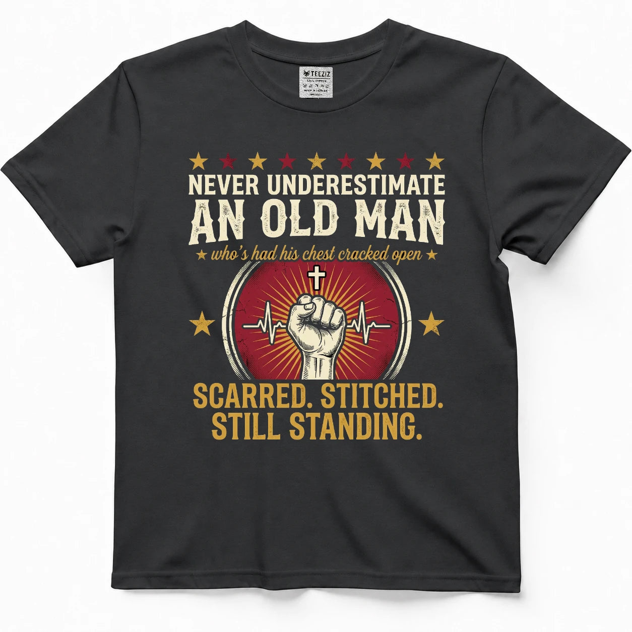 Never Underestimate An Old Man Scarred, Stitched, Still Standing Tee