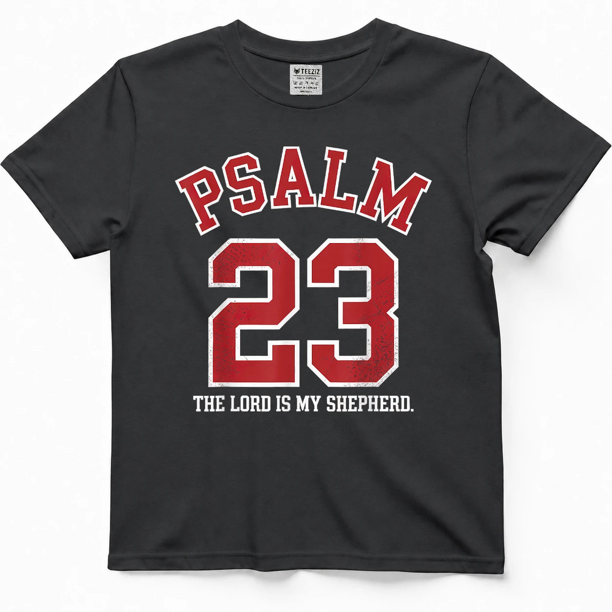 Psalm 23 The Lord is My Shepherd T-Shirt