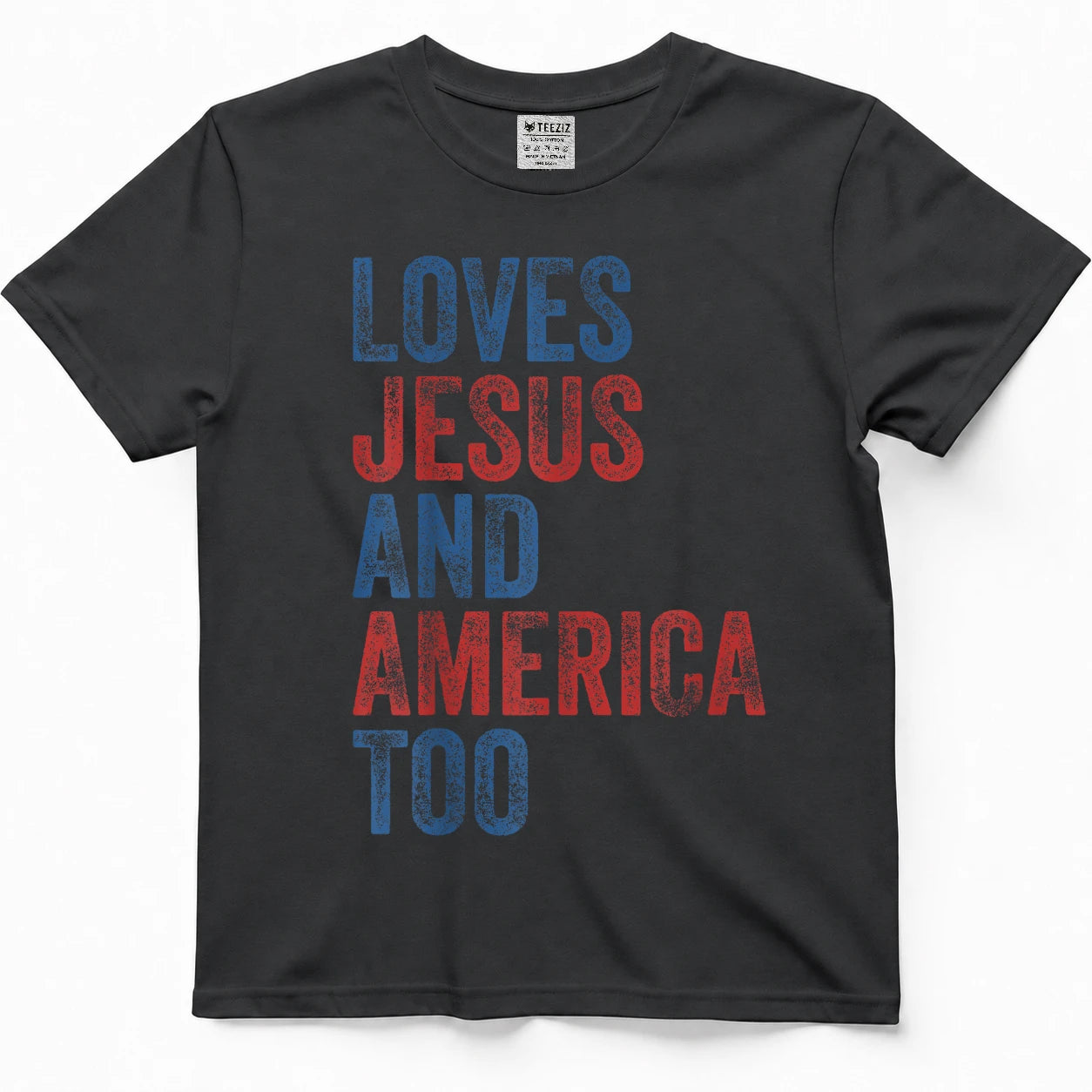 Loves Jesus and America Too 4th of July Proud Women Men T-Shirt
