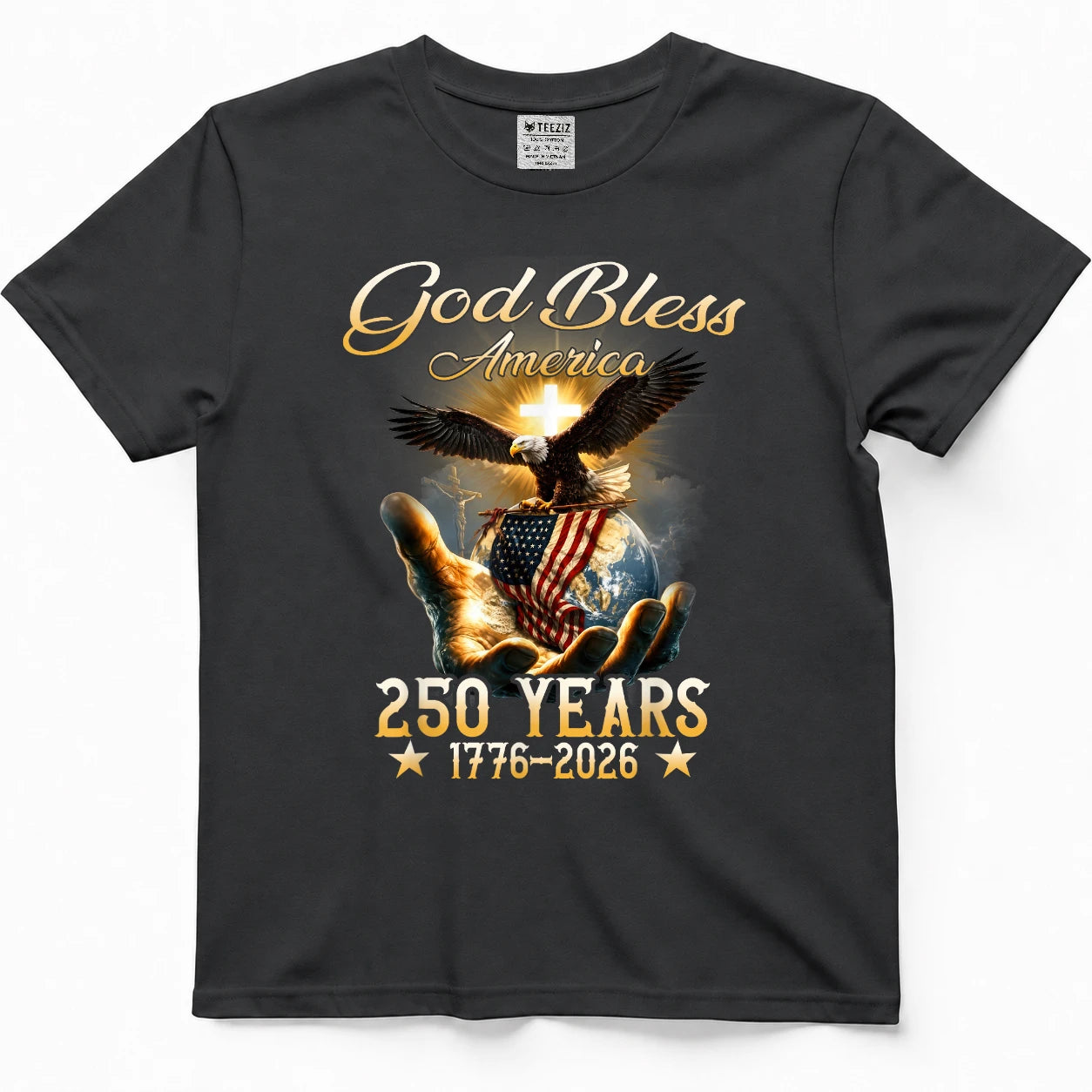 God Bless America 250 Years 1776 2026 Christian 4th of July T-Shirt