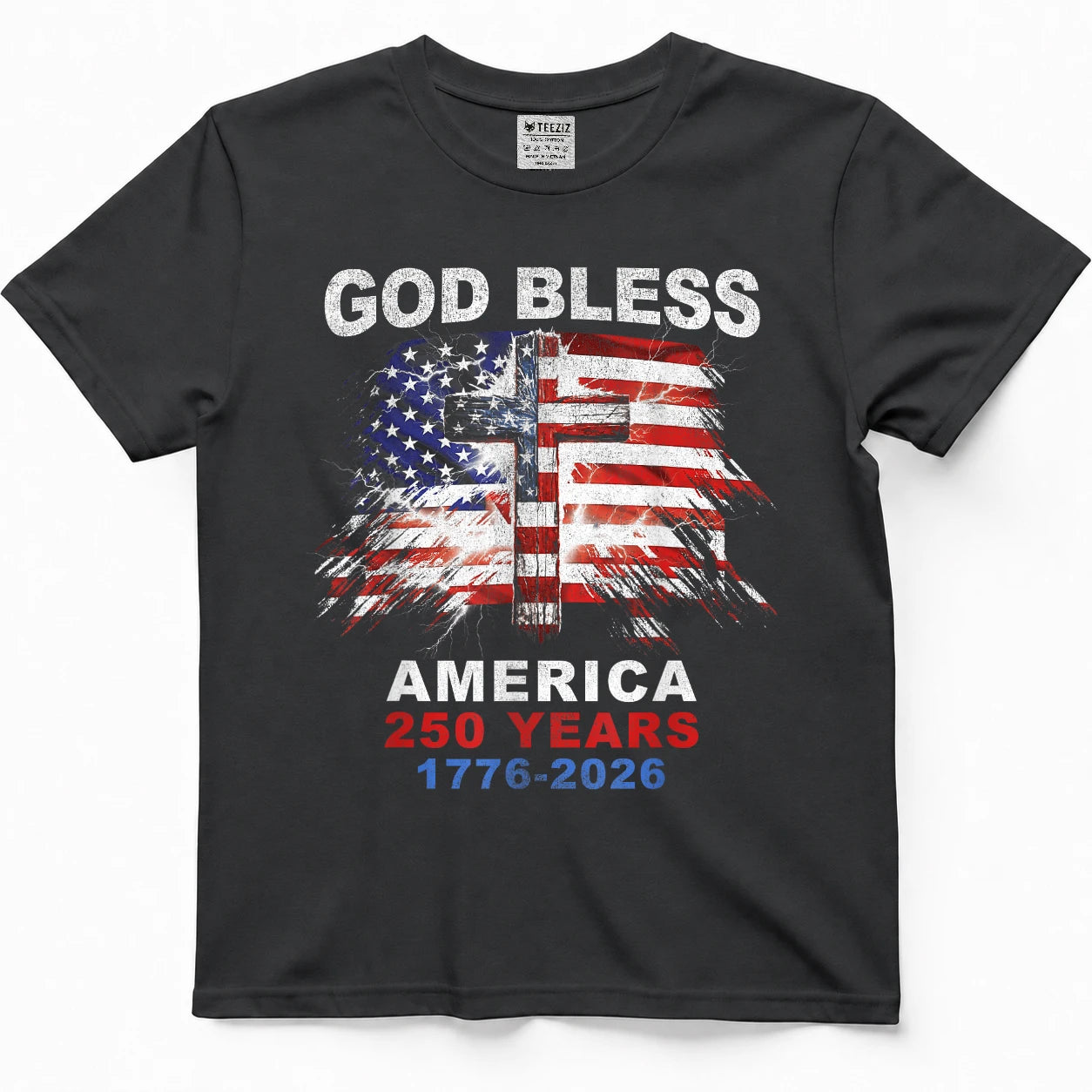 God Bless America 250 Years 1776-2026 Christian Cross Flag T-Shirt
