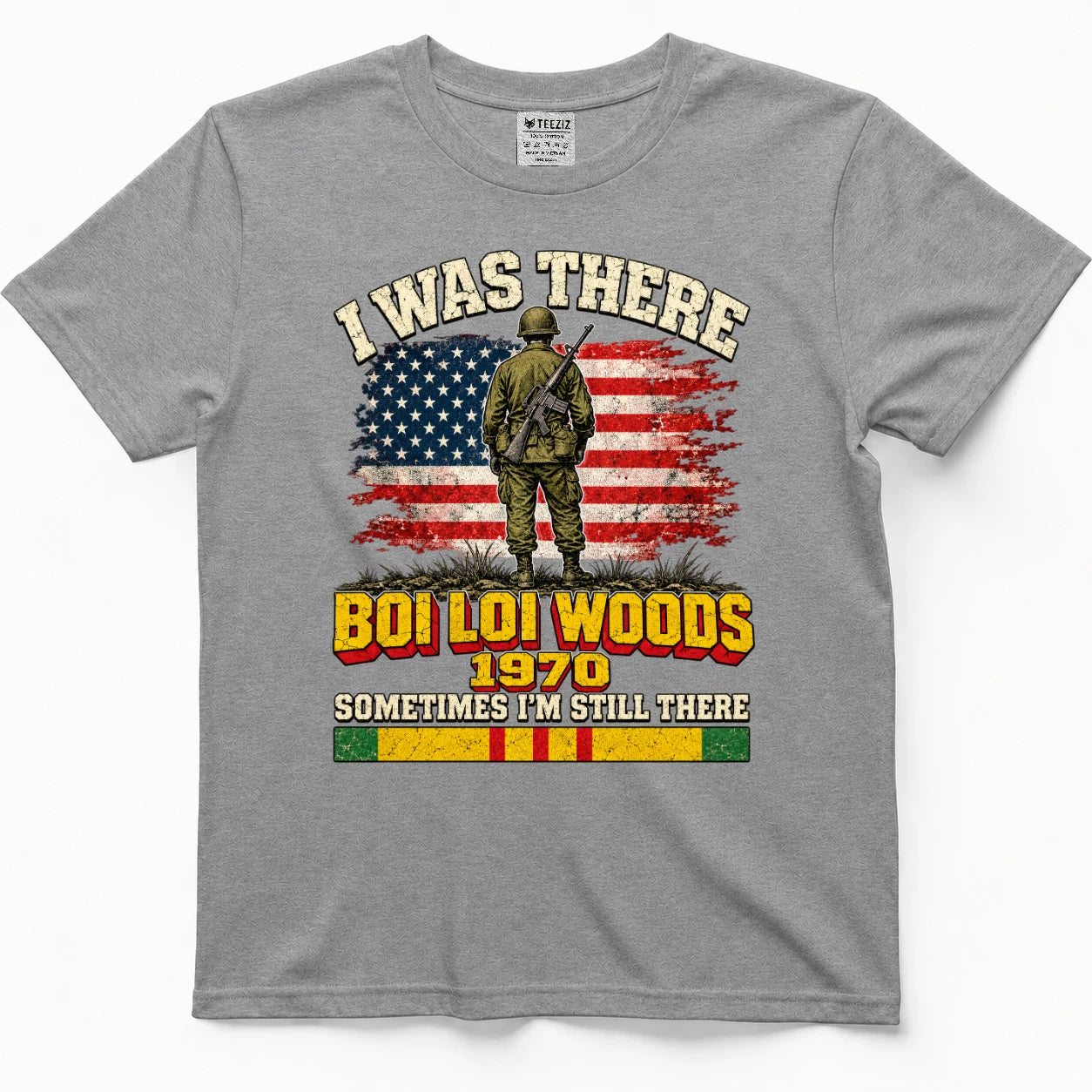 I Was There Boi Loi Woods 1970 Sometimes I'm Still There Shirt