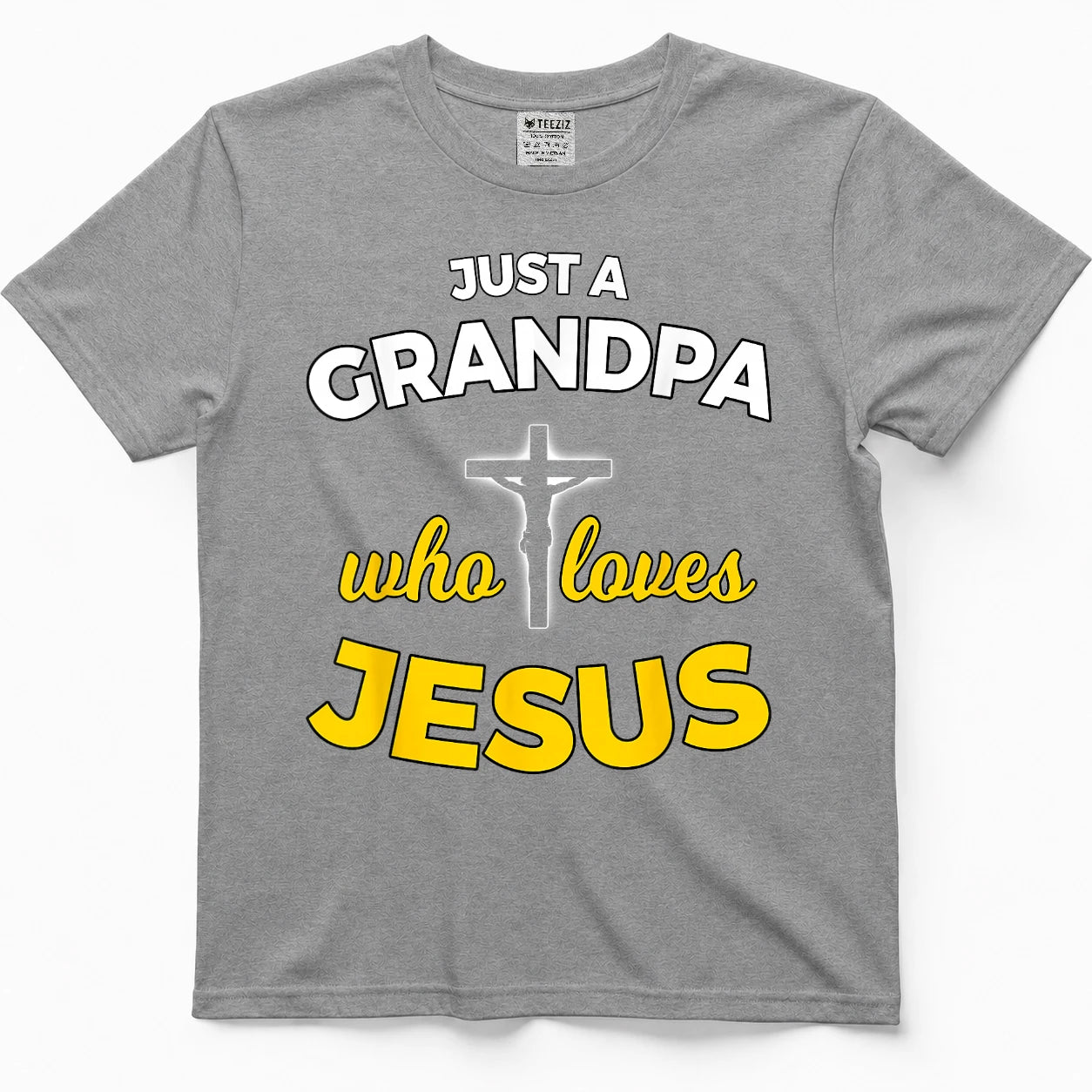 Just a Grandpa Who Loves Jesus Christian Faith T Shirt Gift T-Shirt