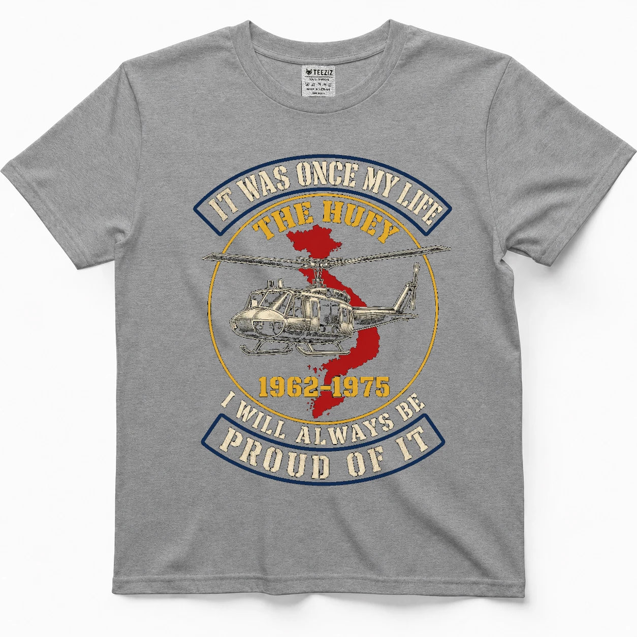 The Huey Was My Life — Vietnam Veteran Shirt