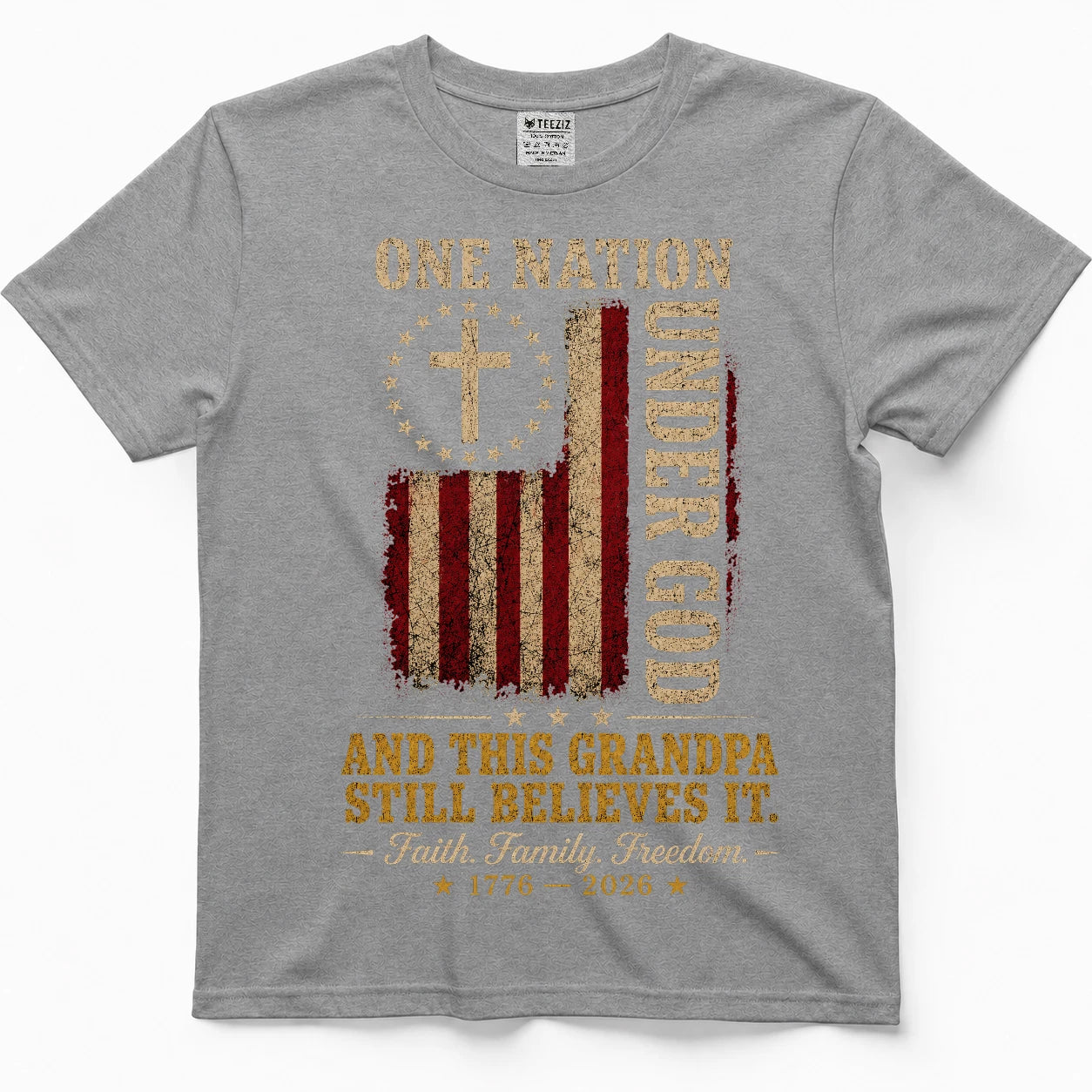 One Nation Under God — And This Grandpa Still Believes It Shirt