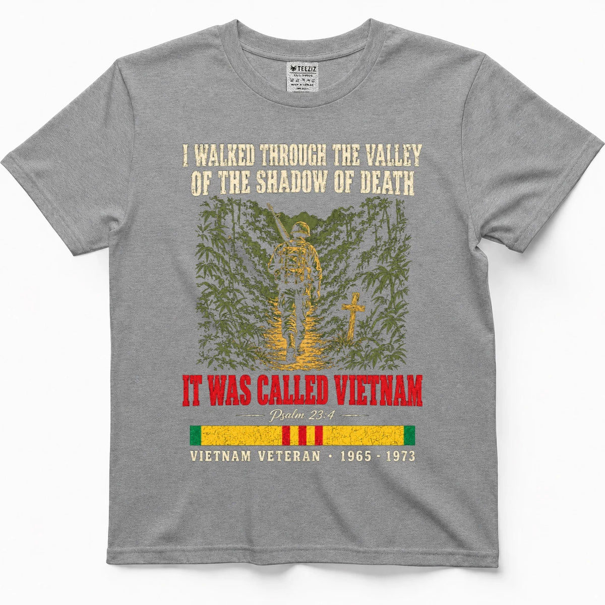 I Walked Through The Valley Of The Shadow Of Death It Was Called Vietnam Shirt