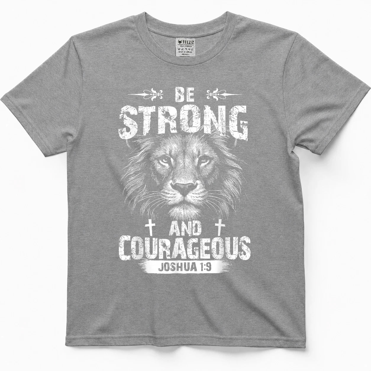 Be Strong and Courageous Lion Joshua 19 Christian Art T-Shirt