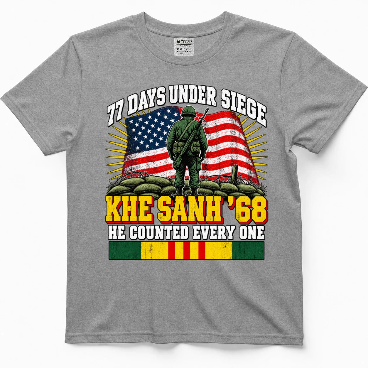 77 Days Under Siege Khe Sanh '68 He Counted Every One T-Shirt