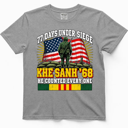 77 Days Under Siege Khe Sanh '68 He Counted Every One T-Shirt