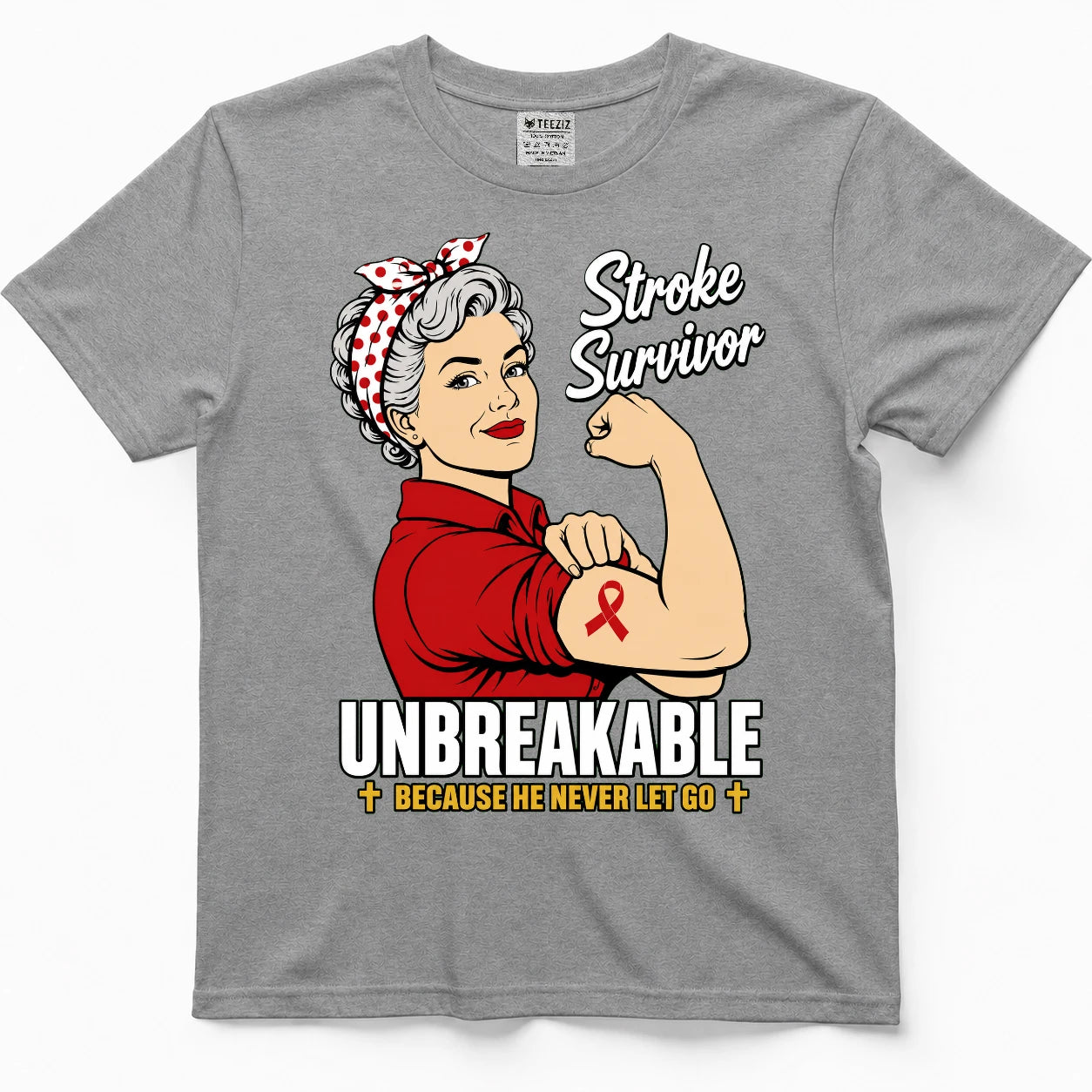 Unbreakable Stroke Survivor, He Never Let Go Tee