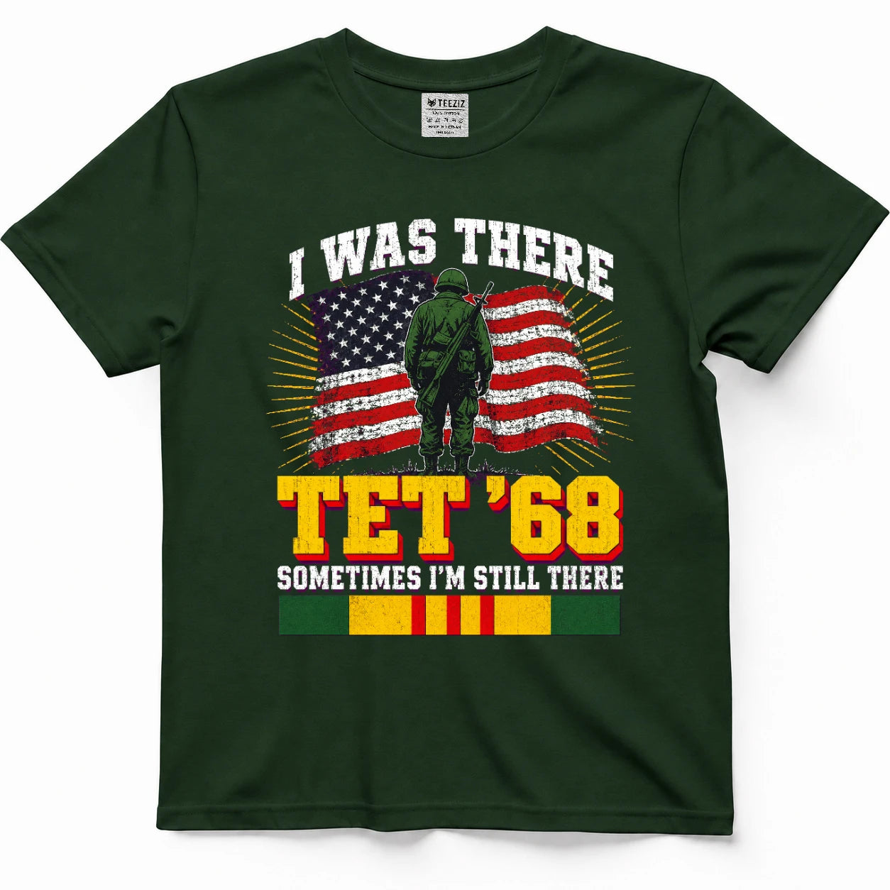 I Was There Tet '68 Sometimes I'm Still There T-Shirt