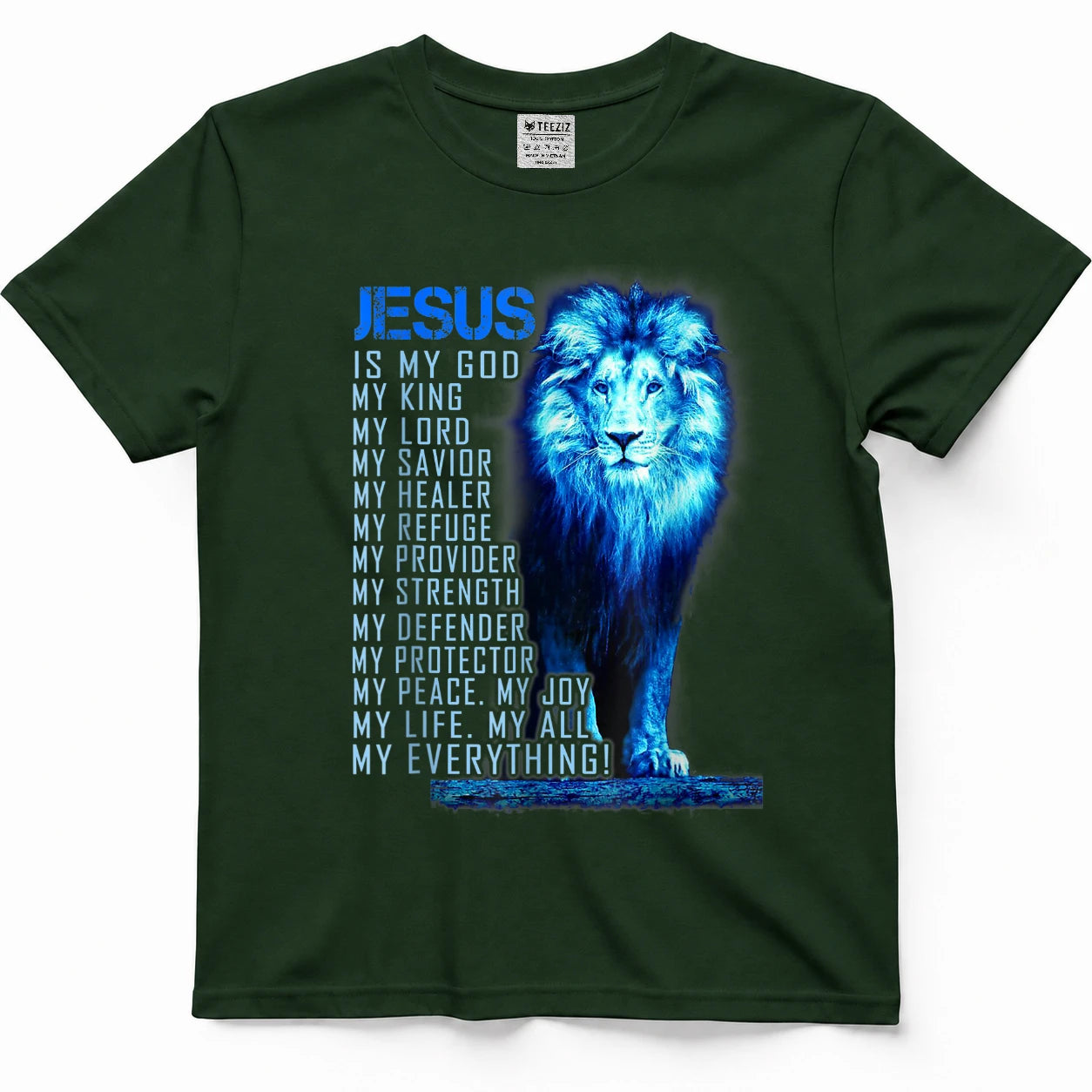 Jesus is My God Lion Faith Christian Believer Scripture T-Shirt