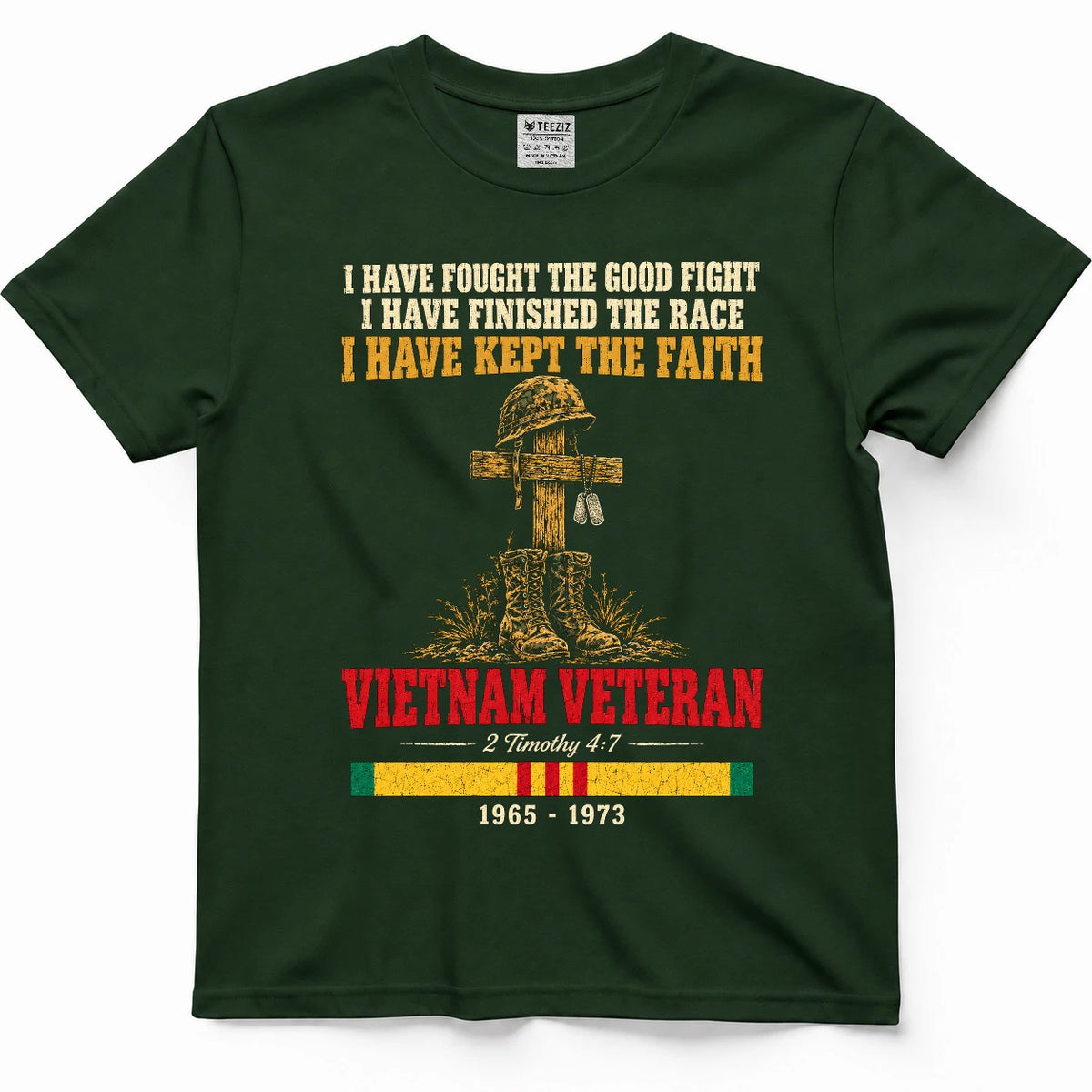 I Have Fought The Good Fight 2 Timothy 4:7 Vietnam Veteran Shirt