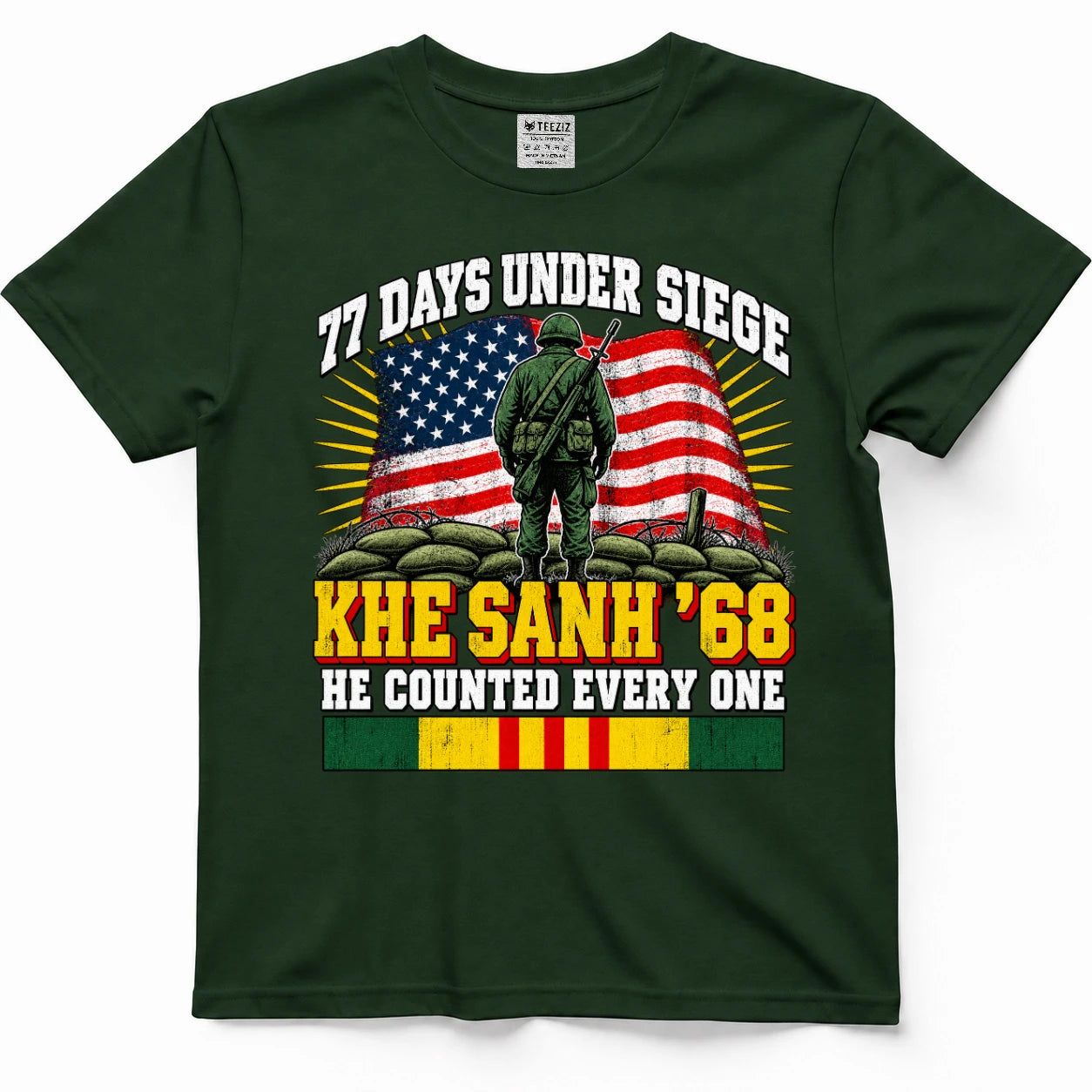 77 Days Under Siege Khe Sanh '68 He Counted Every One T-Shirt