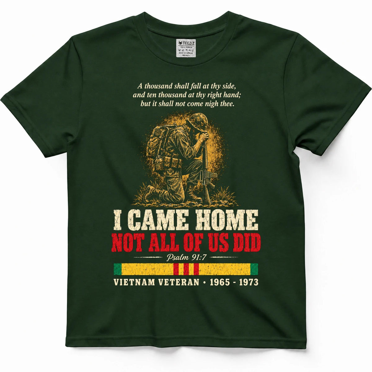 I Came Home Not All Of Us Did Psalm 91:7 Shirt