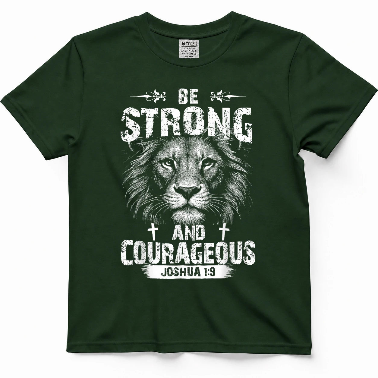 Be Strong and Courageous Lion Joshua 19 Christian Art T-Shirt