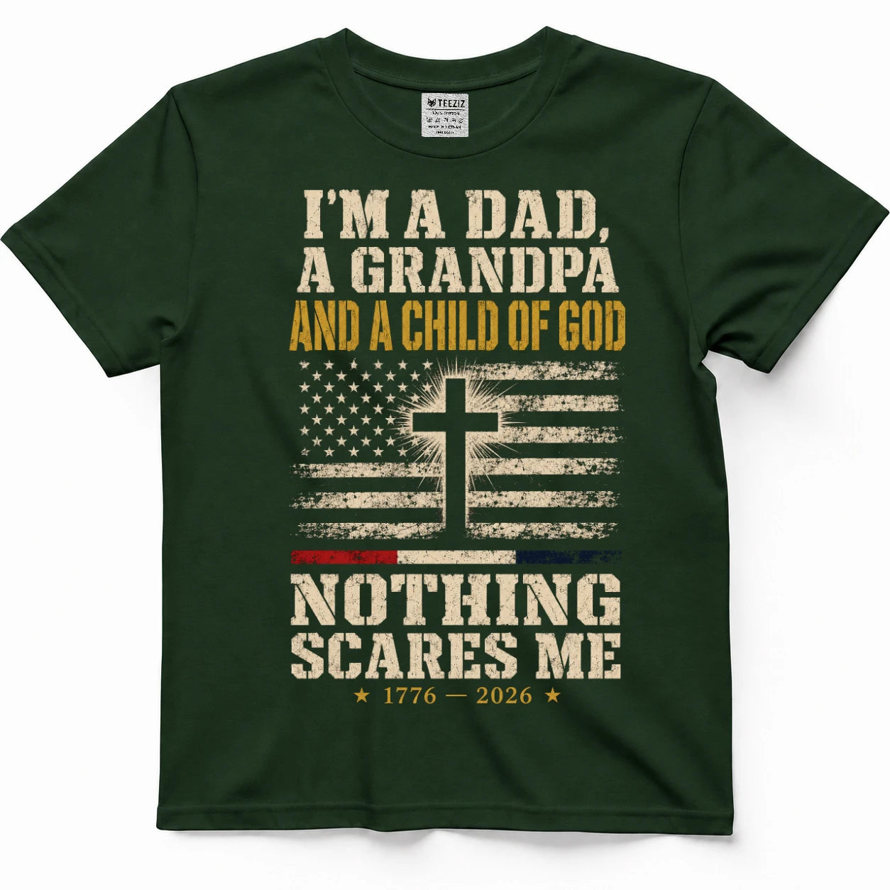 I'm A Dad, A Grandpa And A Child Of God — Nothing Scares Me Shirt