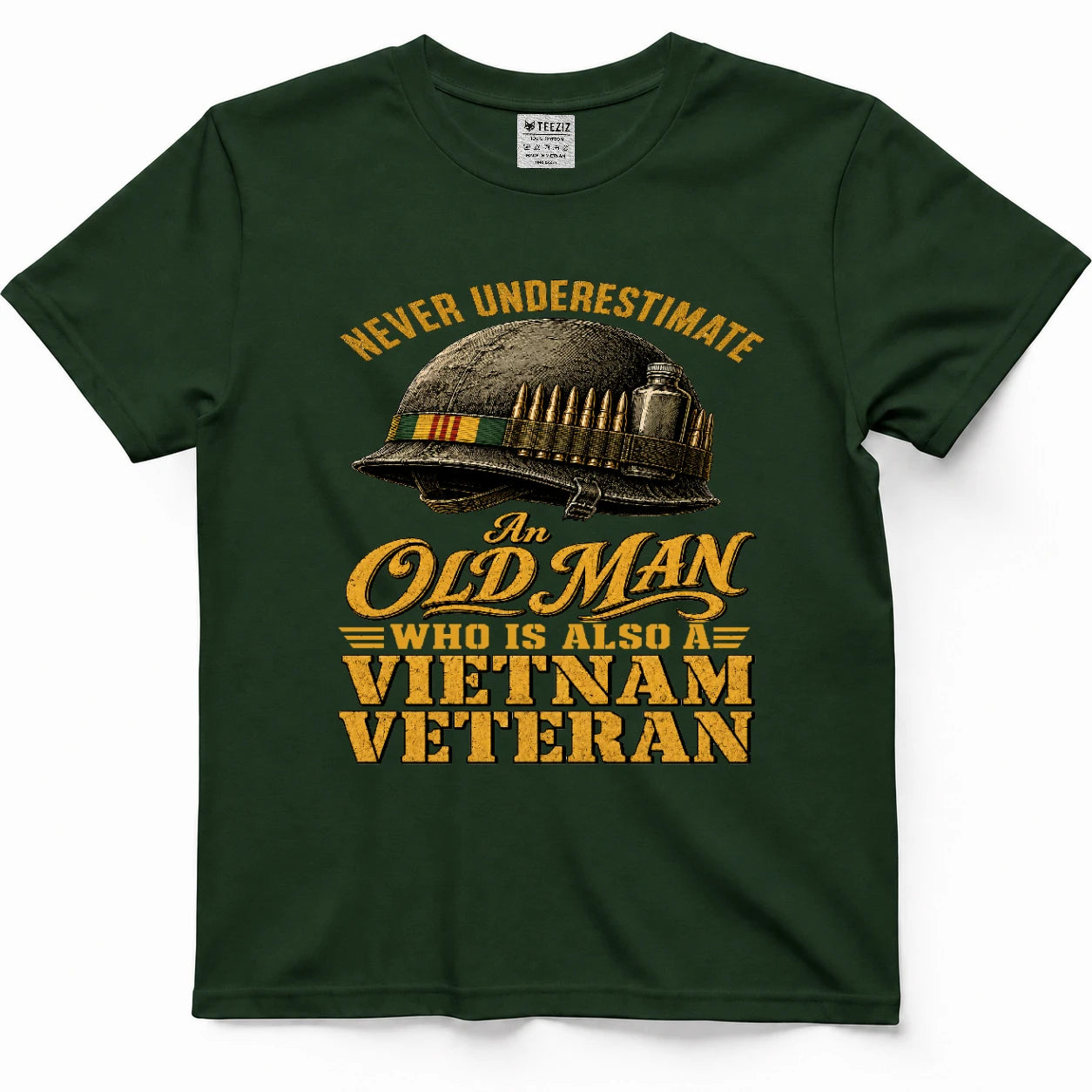 Never Underestimate An Old Man Who Is Also A Vietnam Veteran — Shirt