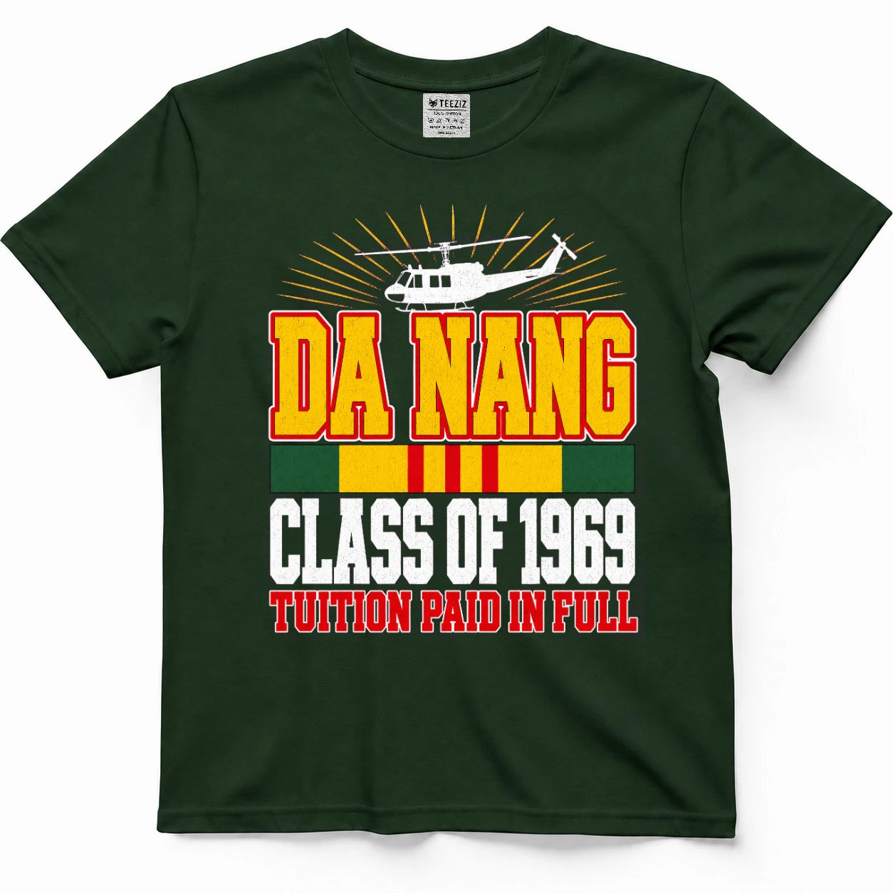 Da Nang Class Of 1969 Tuition Paid In Full T-Shirt