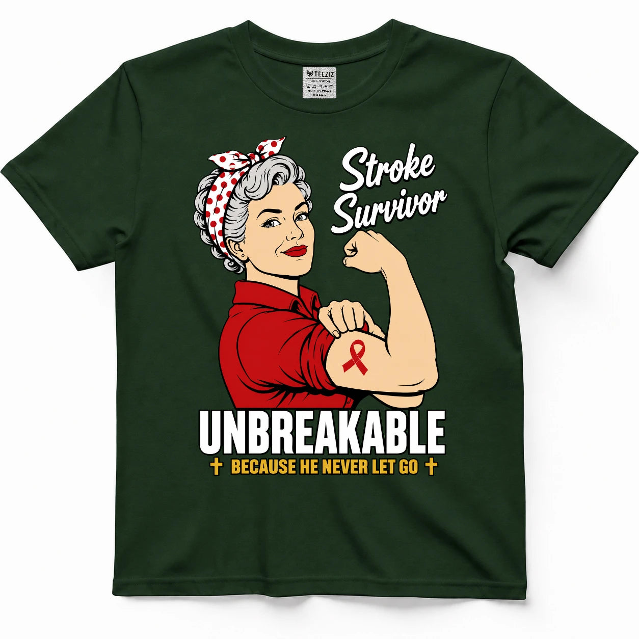 Unbreakable Stroke Survivor, He Never Let Go Tee