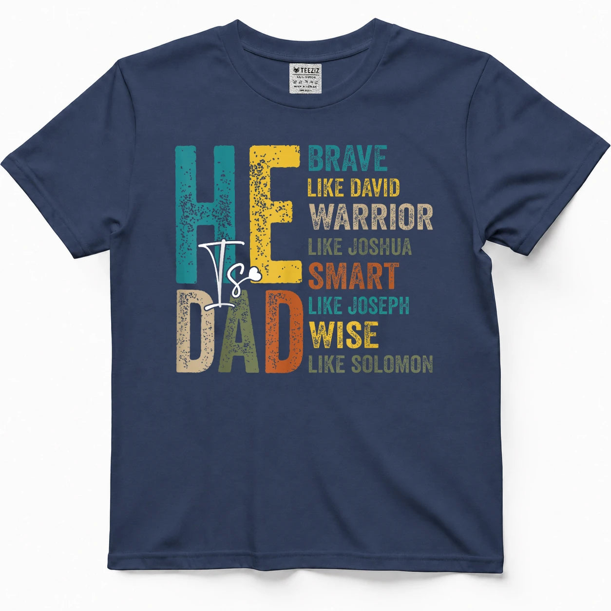 Funny Mens Dad Fathers Day Christian Jesus He is Smart Brave T-Shirt