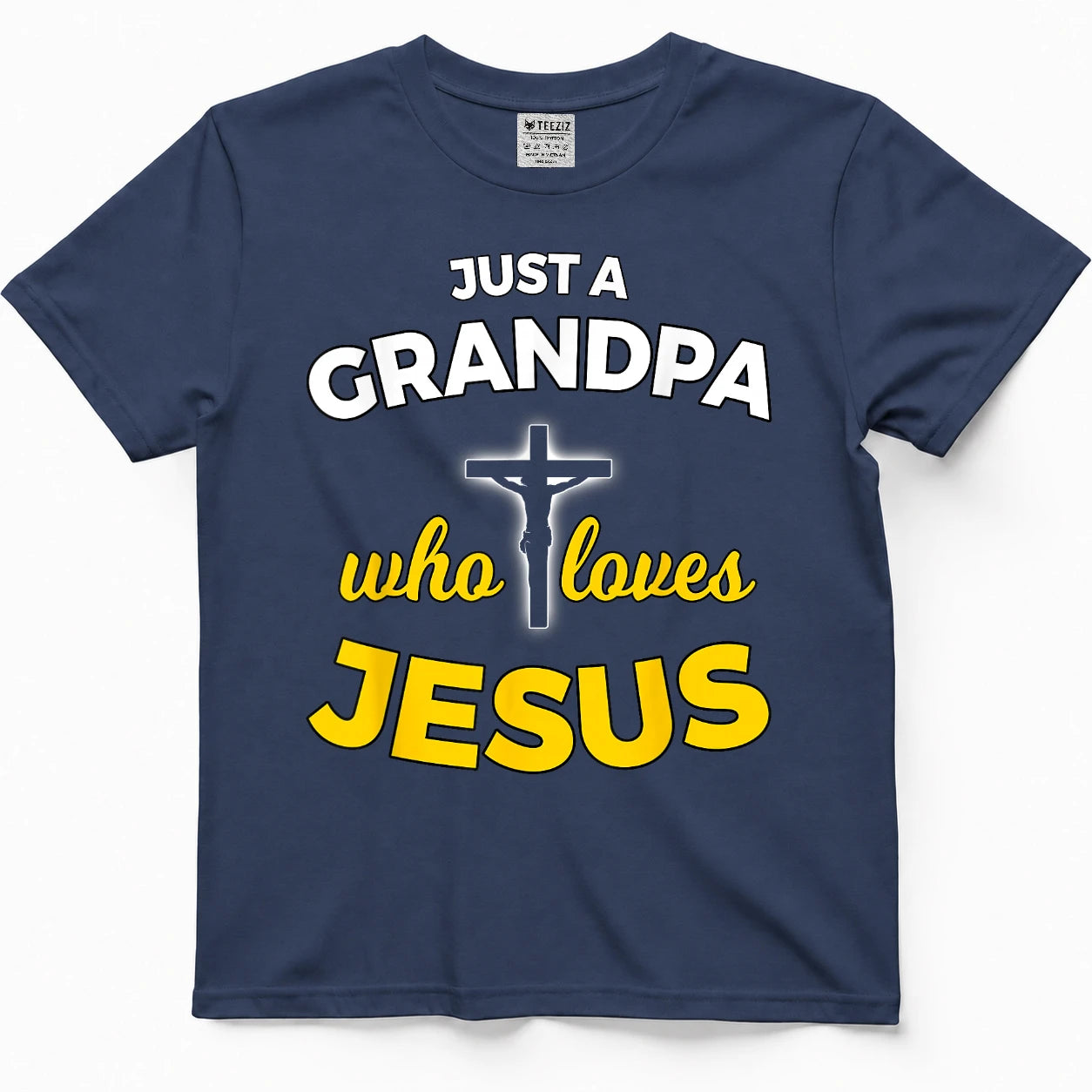 Just a Grandpa Who Loves Jesus Christian Faith T Shirt Gift T-Shirt