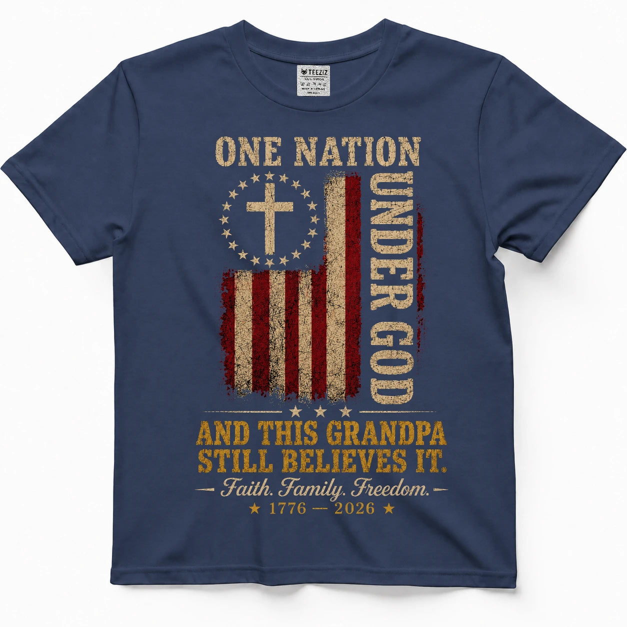 One Nation Under God — And This Grandpa Still Believes It Shirt